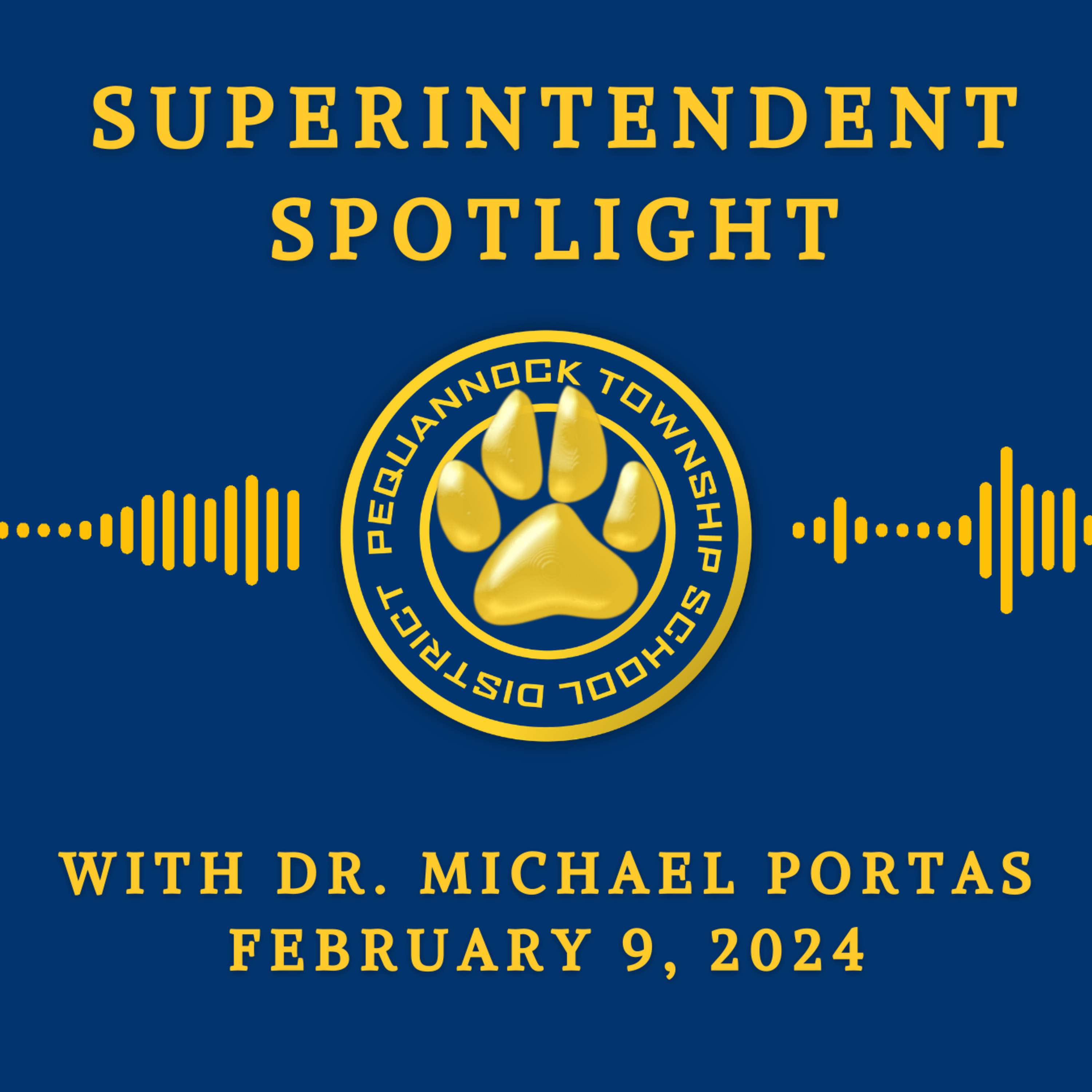 Superintendent Spotlight with Dr. Michael Portas