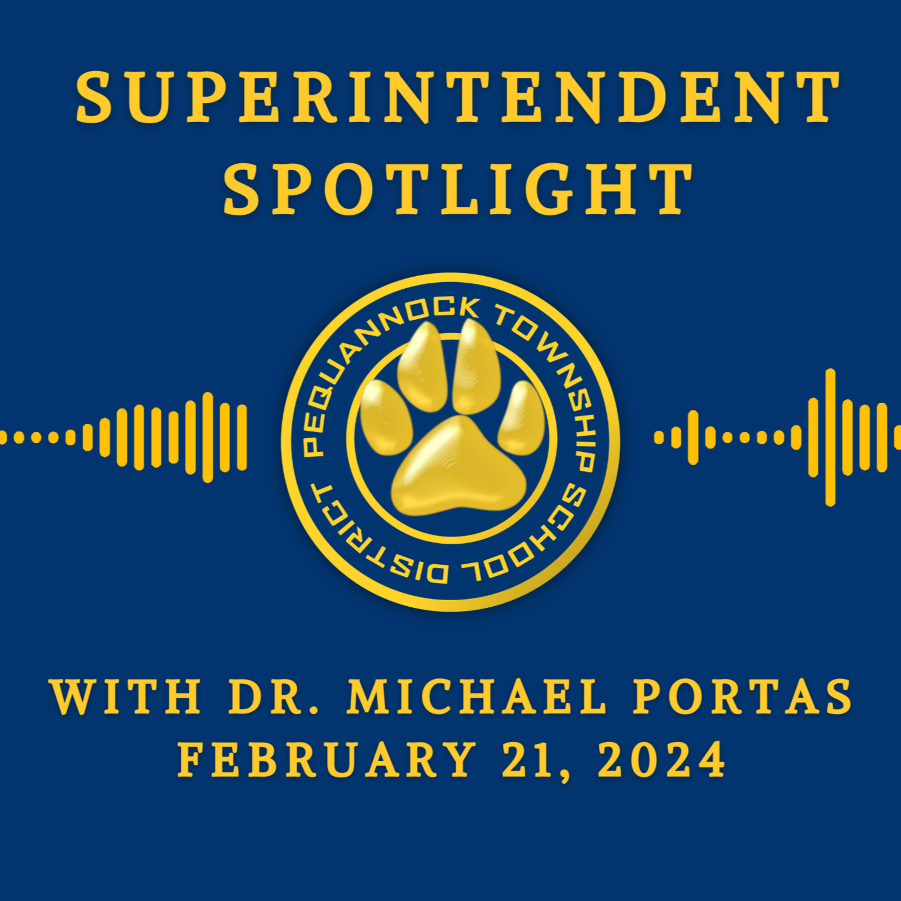 Superintendent Spotlight with Dr. Michael Portas