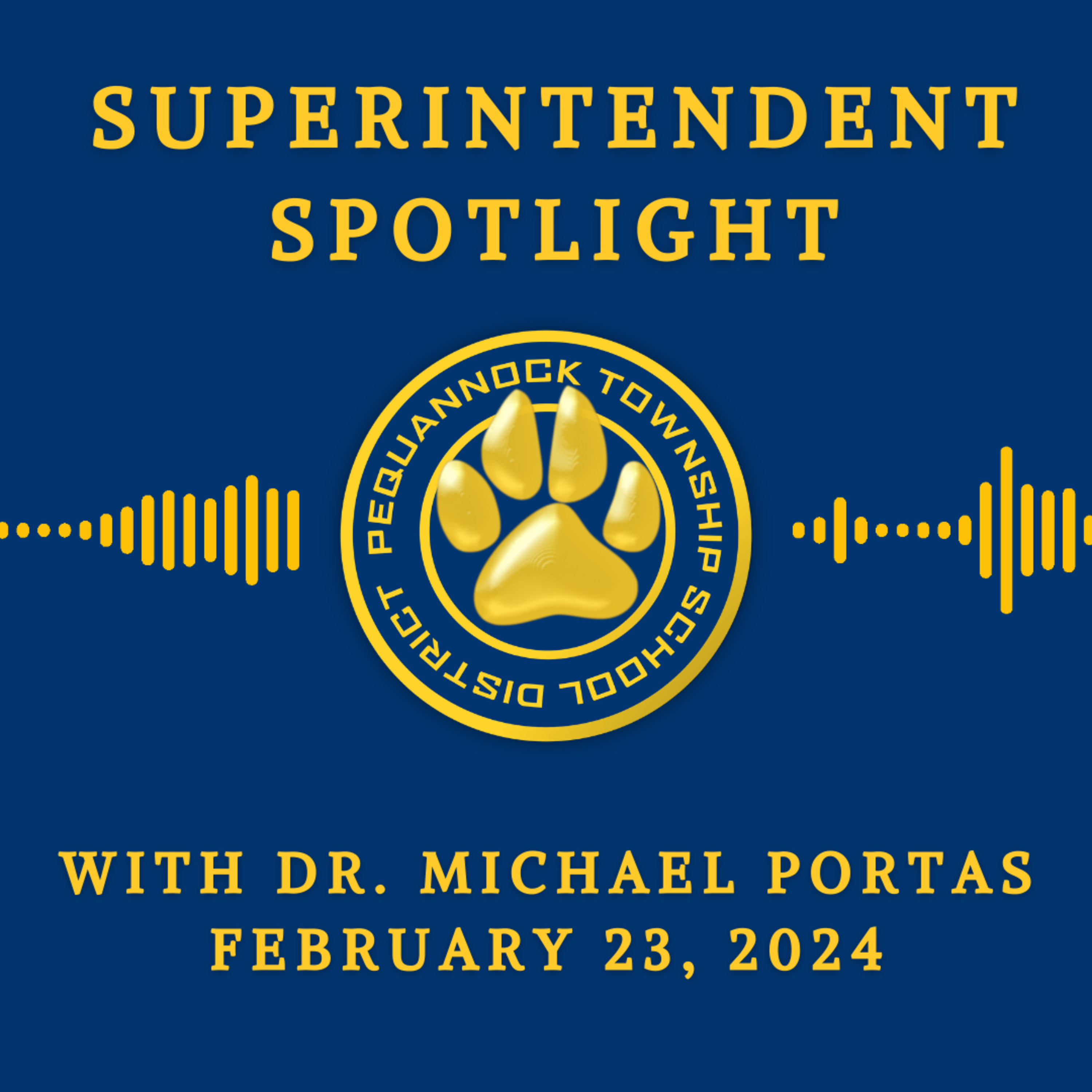 Superintendent Spotlight with Dr. Michael Portas
