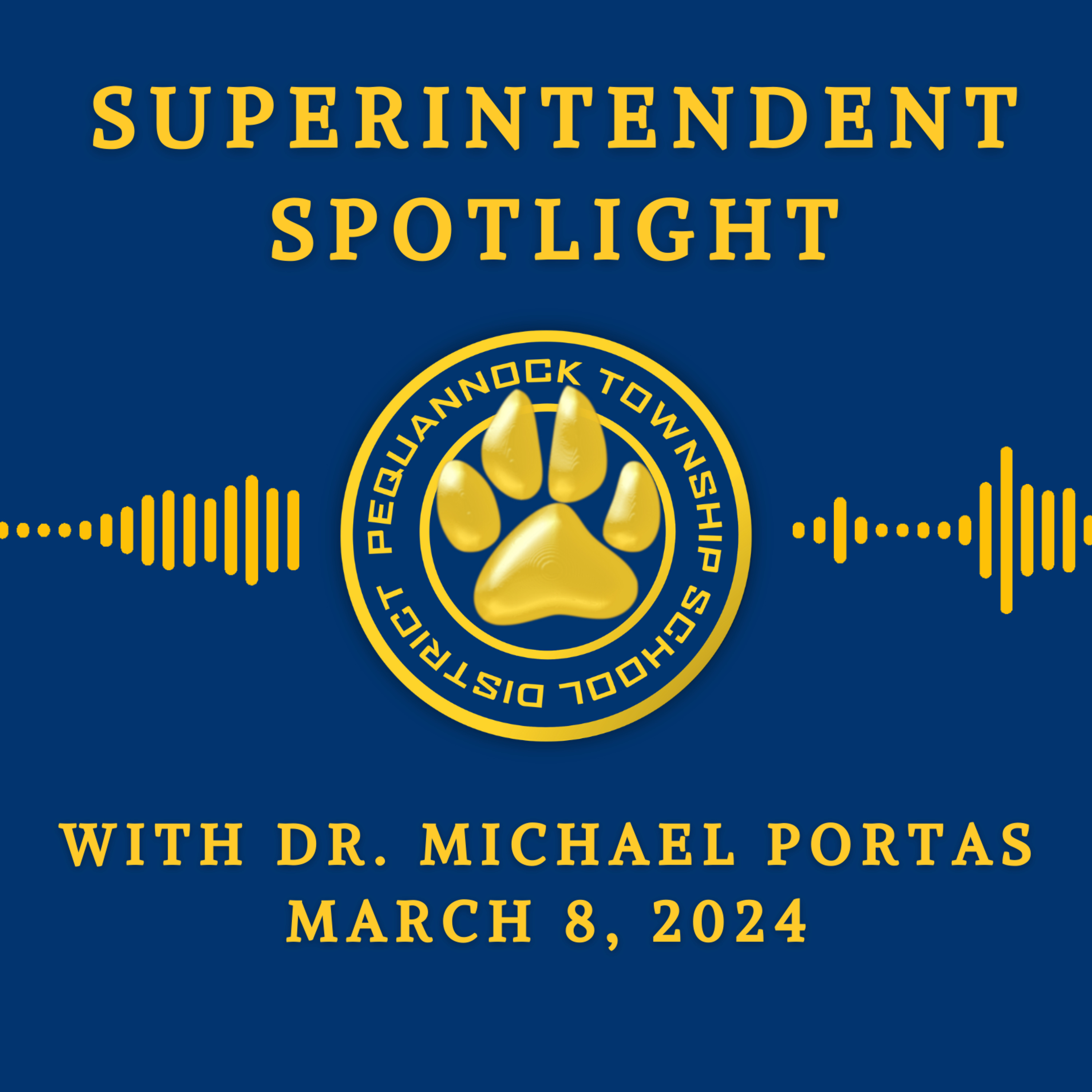 Superintendent Spotlight with Dr. Michael Portas