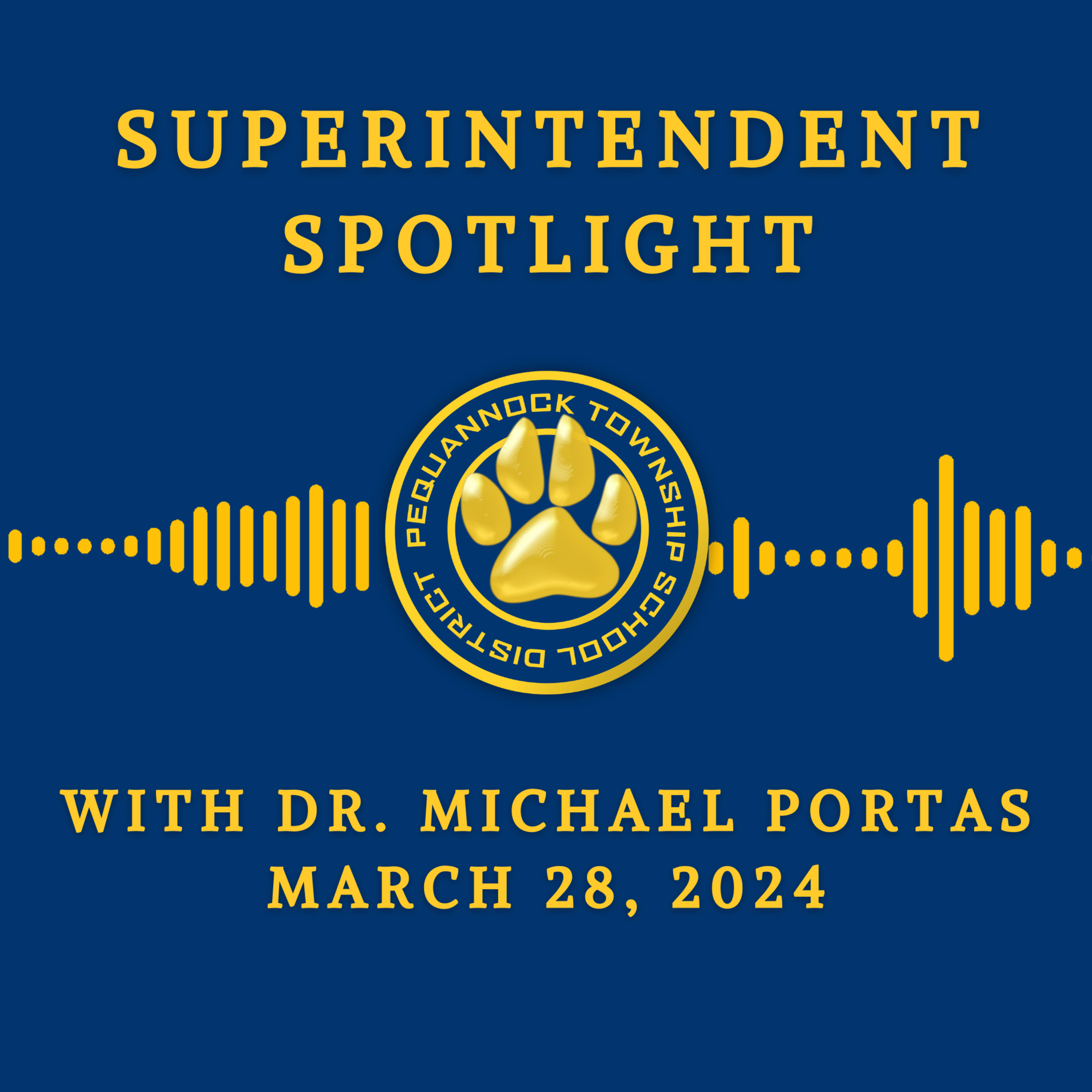 Superintendent Spotlight with Dr. Michael Portas