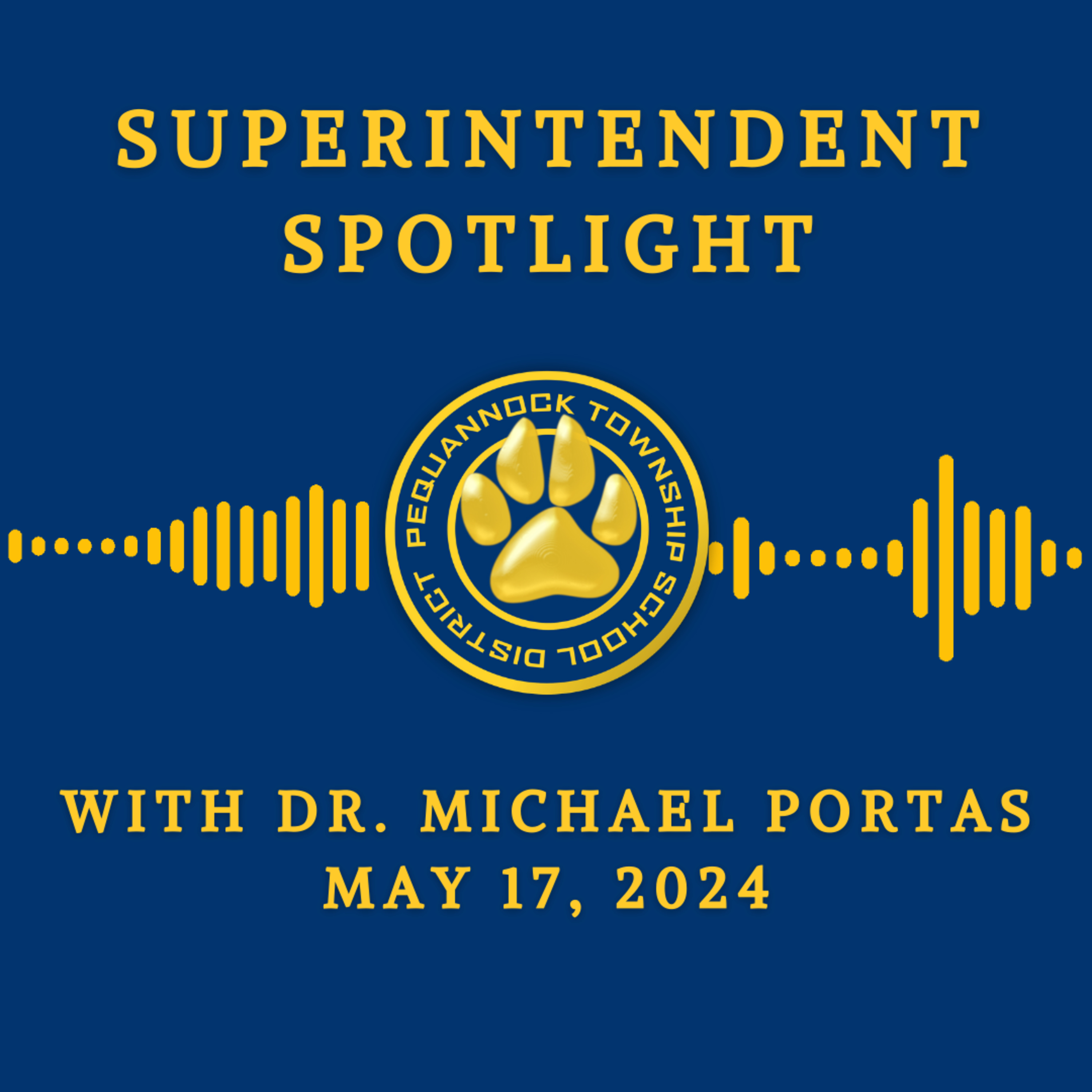 Superintendent Spotlight with Dr. Michael Portas