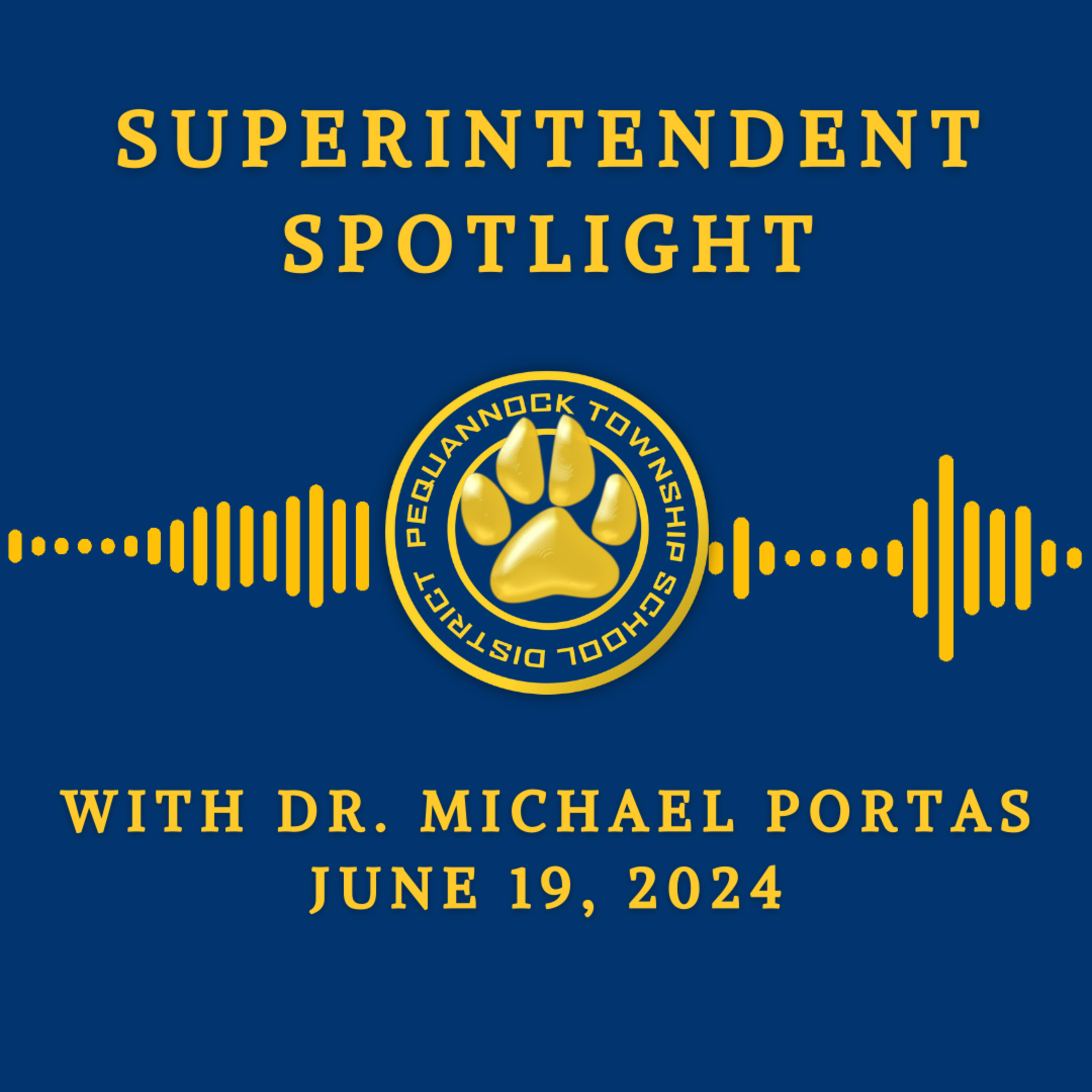 Superintendent Spotlight with Dr. Michael Portas