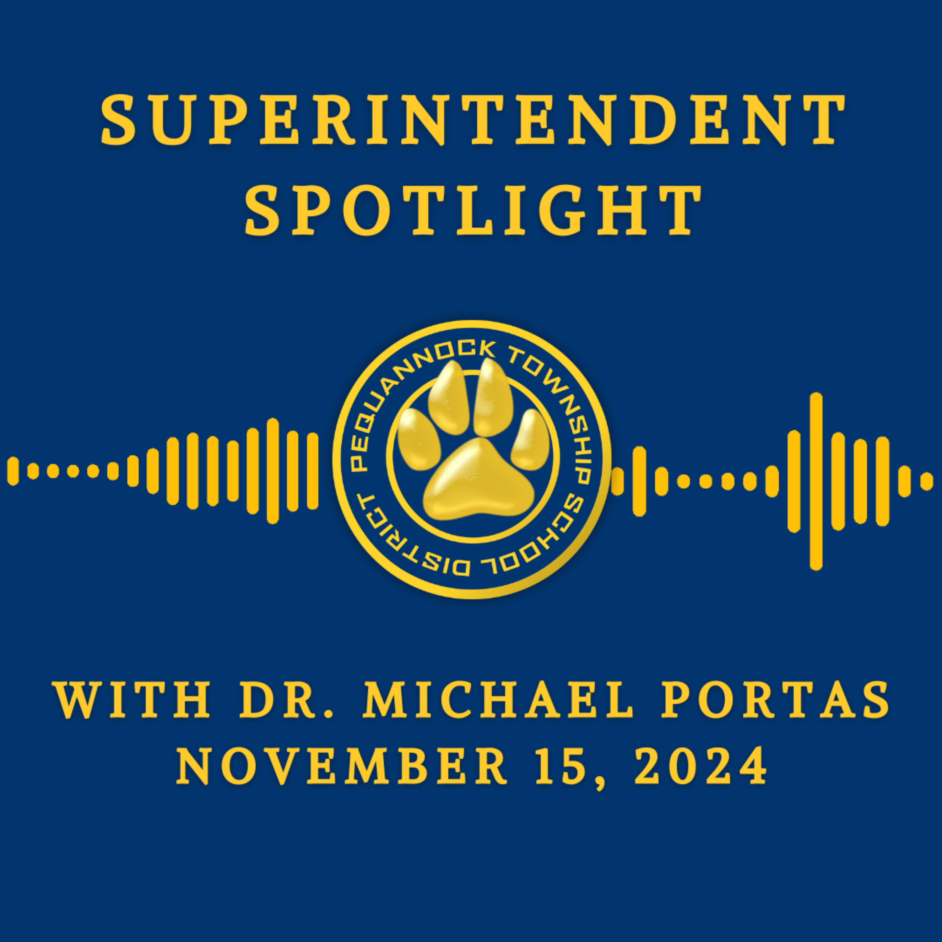 Superintendent Spotlight with Dr. Michael Portas