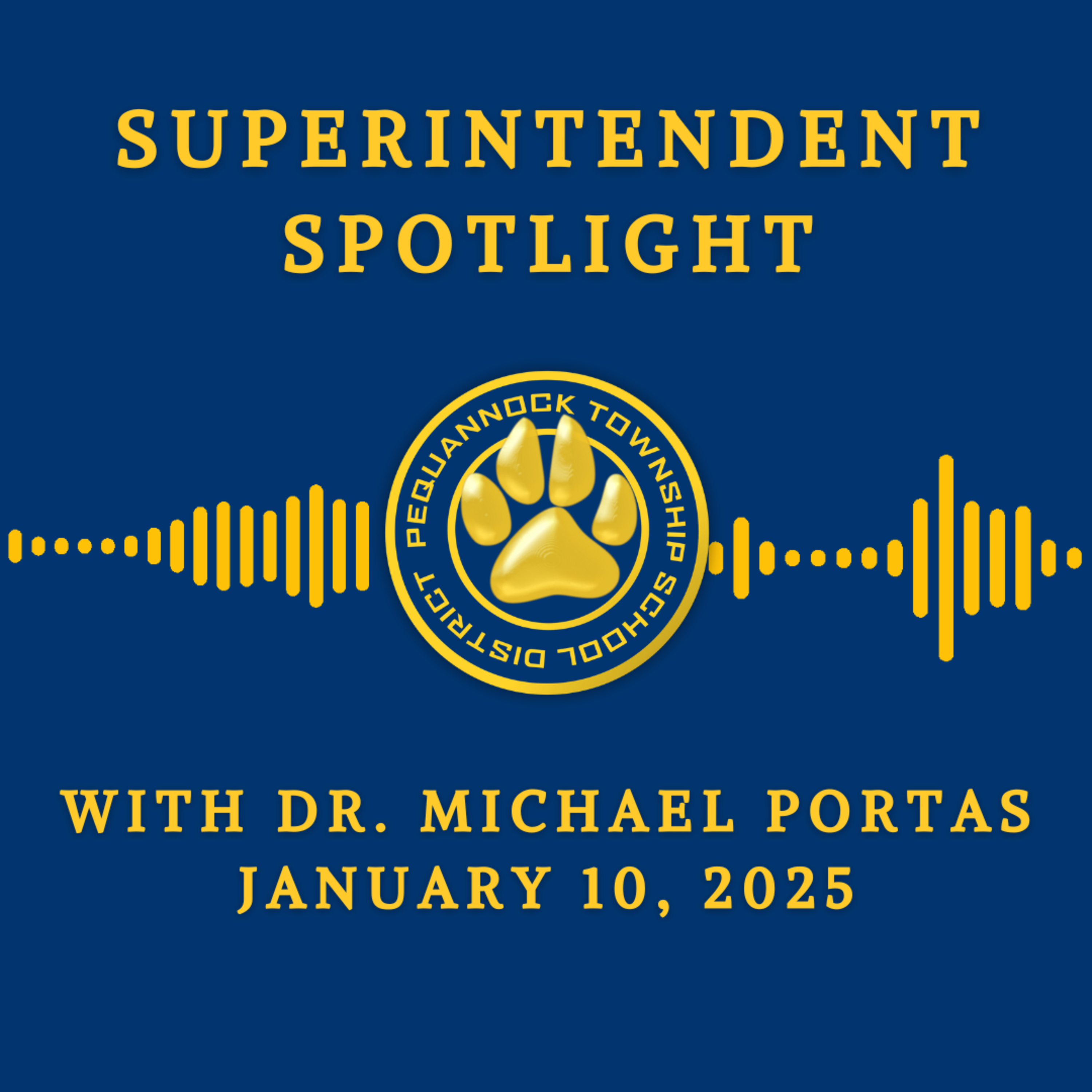 Superintendent Spotlight with Dr. Michael Portas