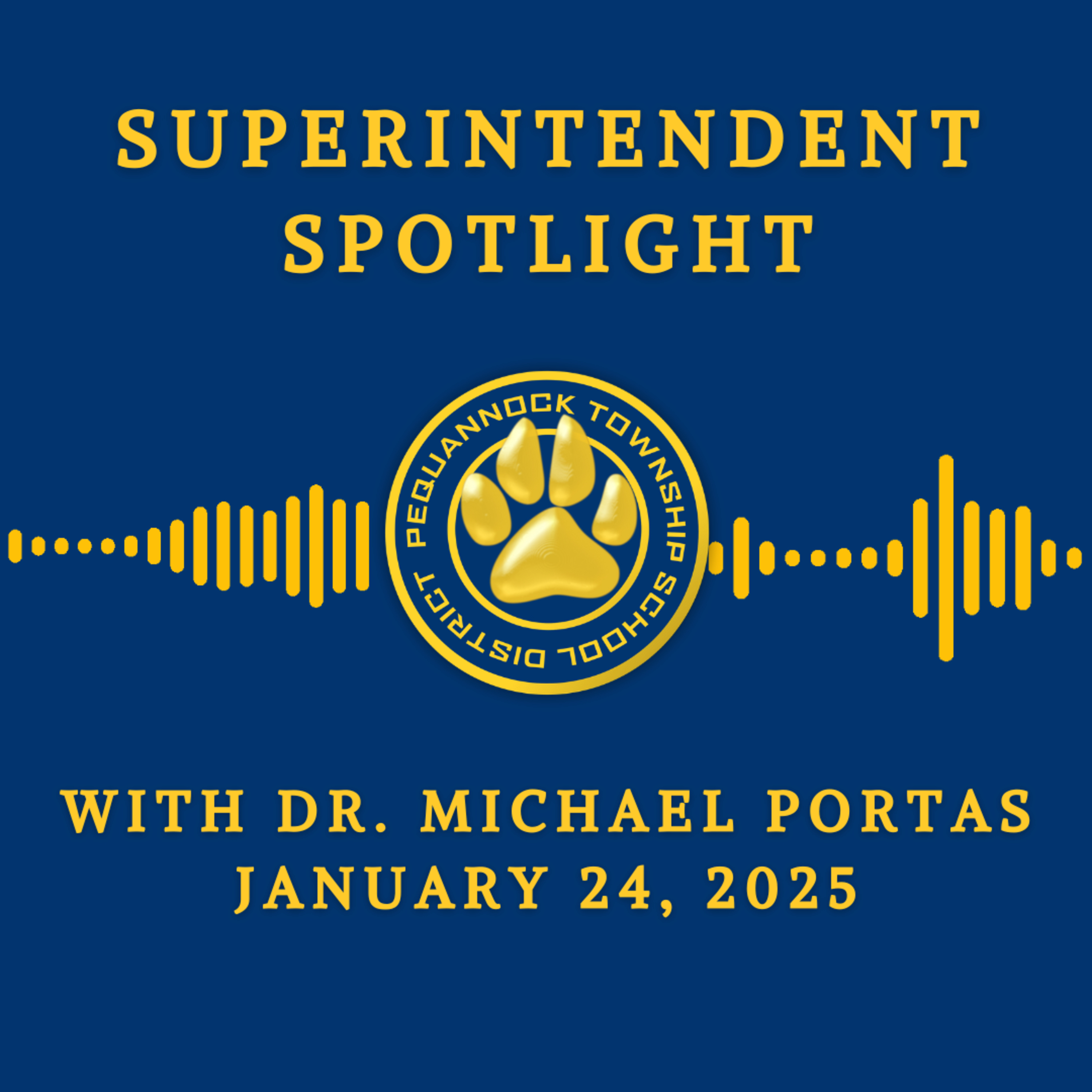 Superintendent Spotlight with Dr. Michael Portas