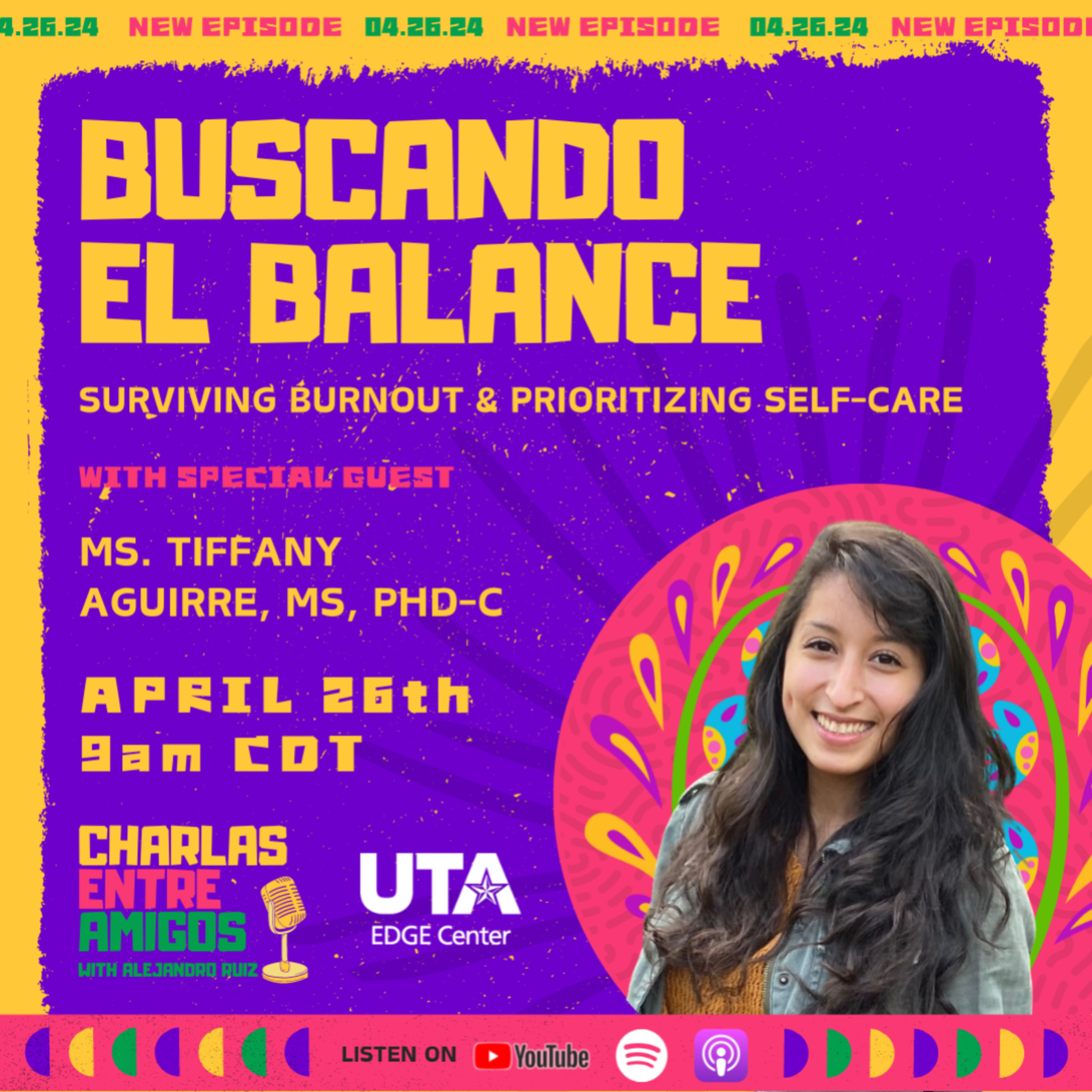 Buscando el Balance: Surviving Burnout & Prioritizing Self-Care episode artwork