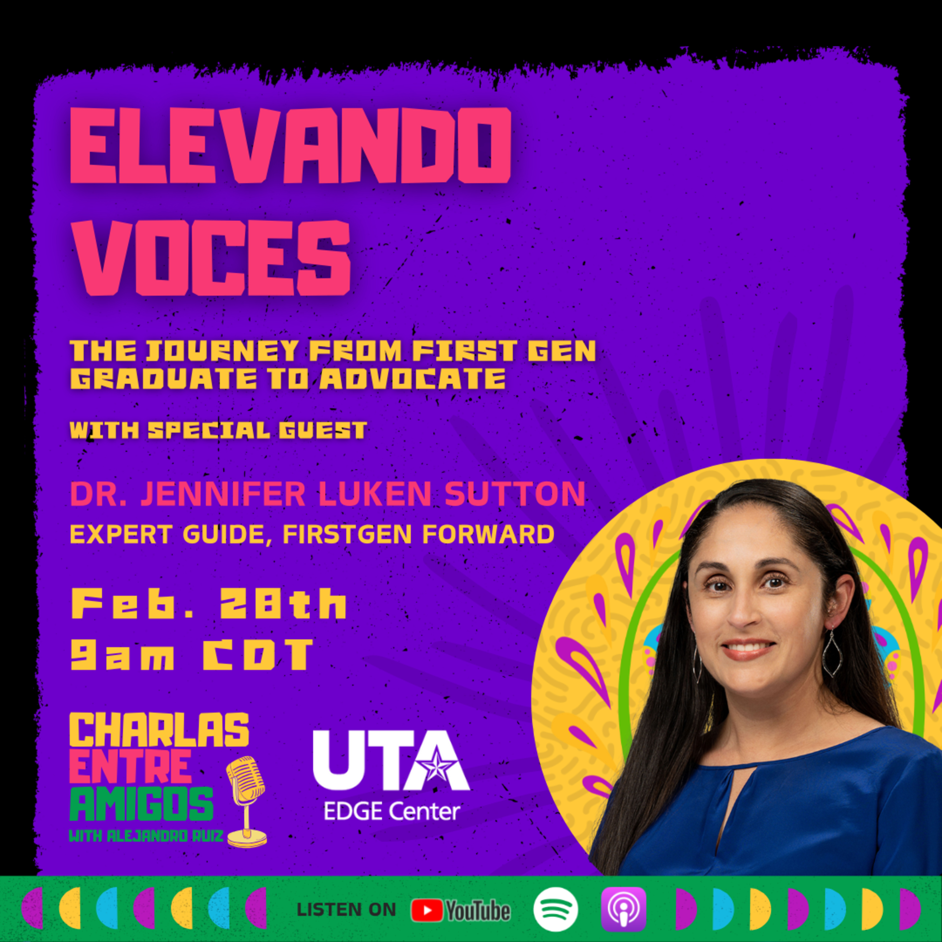 Elevando Voces: The Journey from First Gen Graduate to Advocate episode artwork