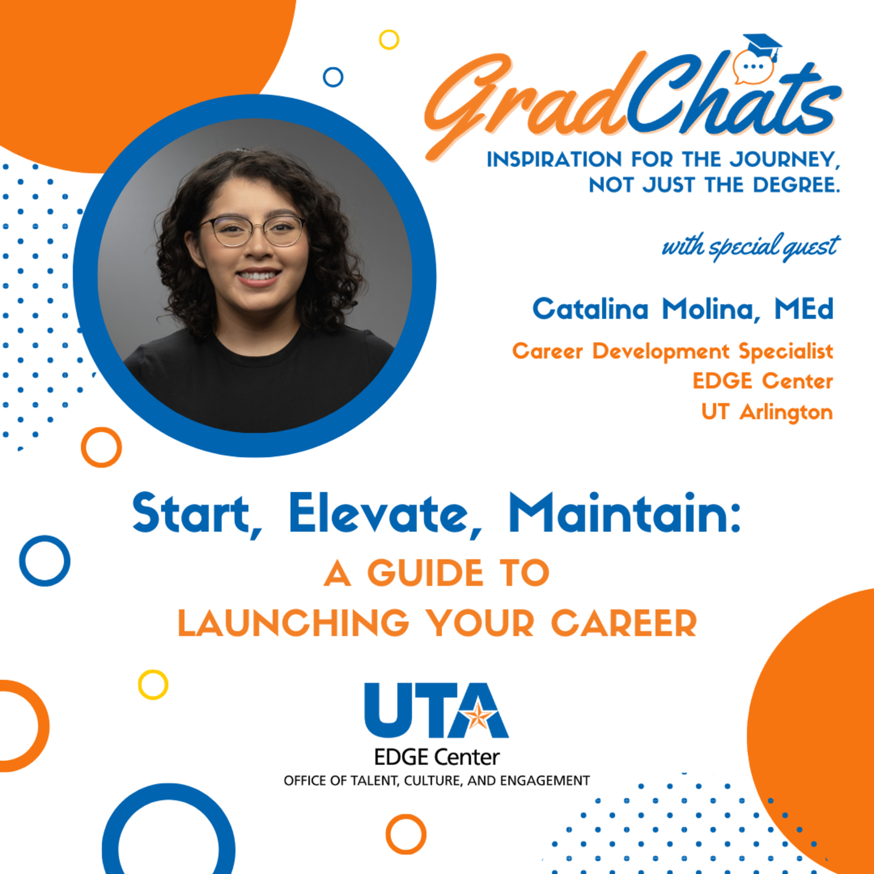 Start, Elevate, Maintain: A Guide to Launching Your Career episode artwork