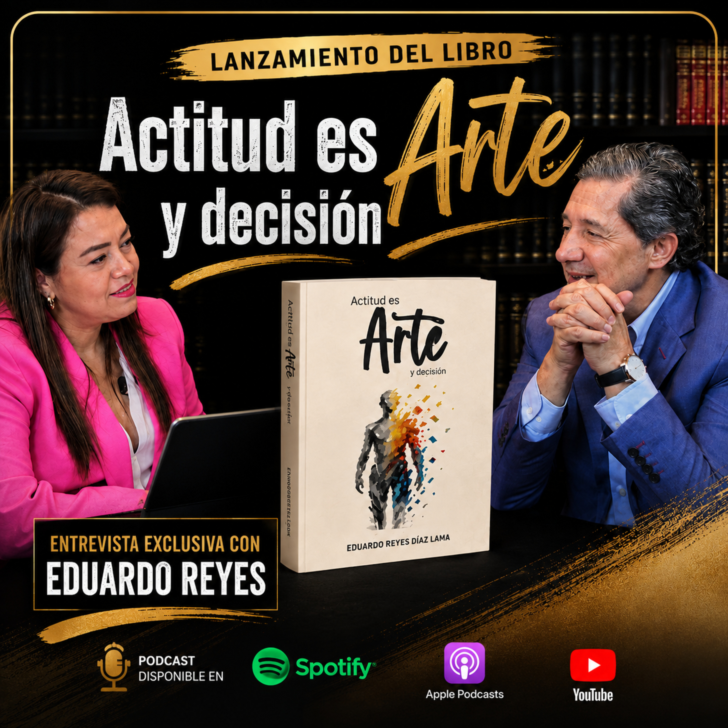 🎙️ ENTREVISTA ESPECIAL | TU ACTITUD NO ES SUERTE, ES DECISIÓN | Eduardo Reyes | AduaNetas