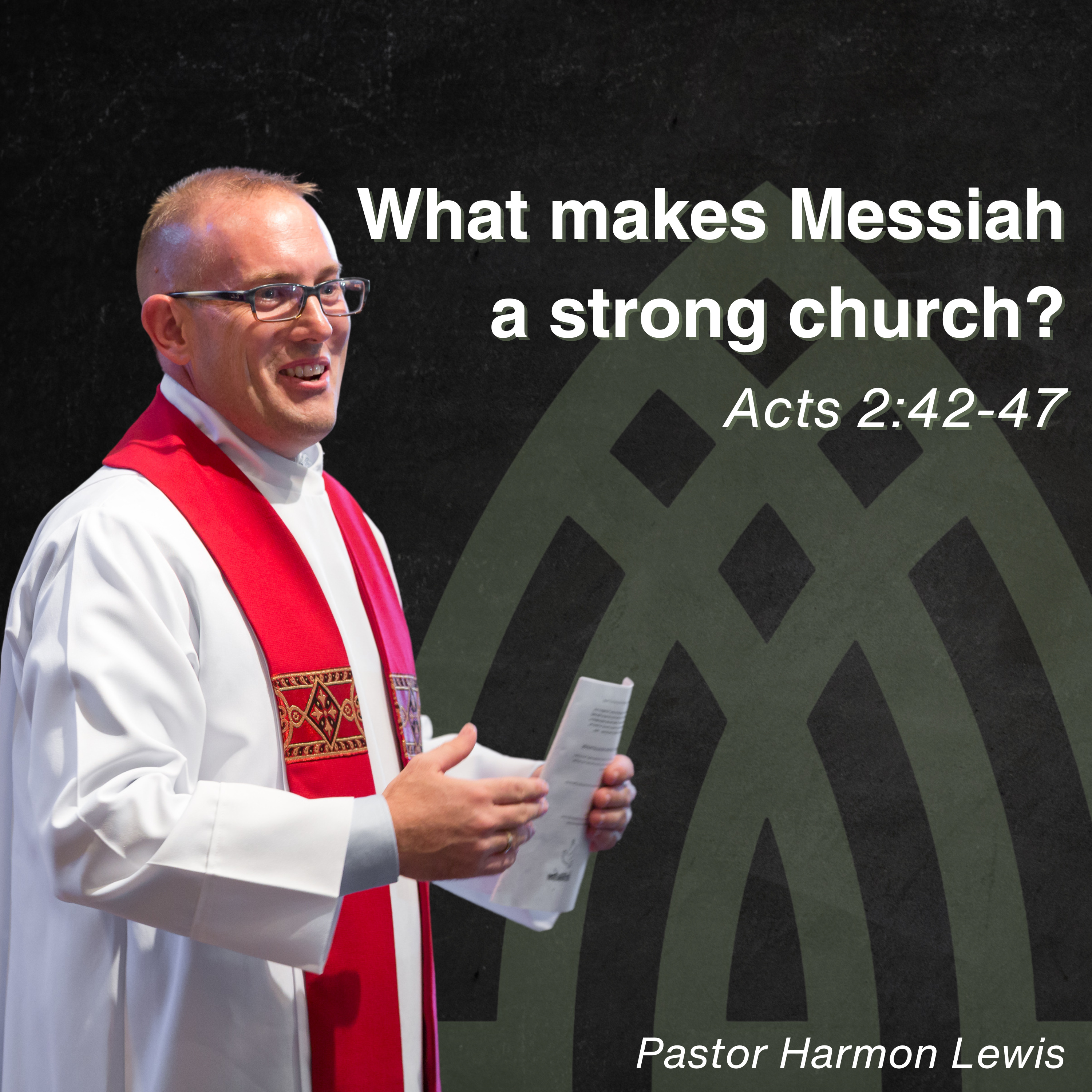 4.26.26 What makes Messiah a strong church? Acts 2:42-47 episode artwork