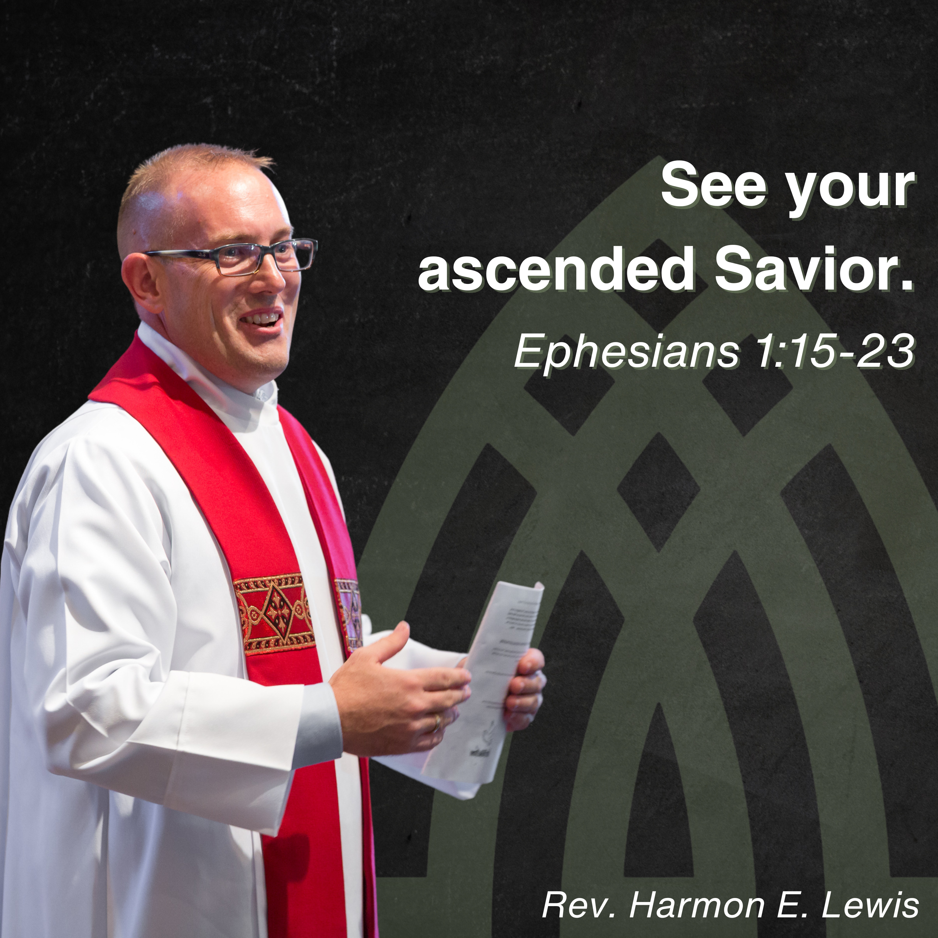 5.17.26 See your ascended Savior. Ephesians 1:15-23 episode artwork