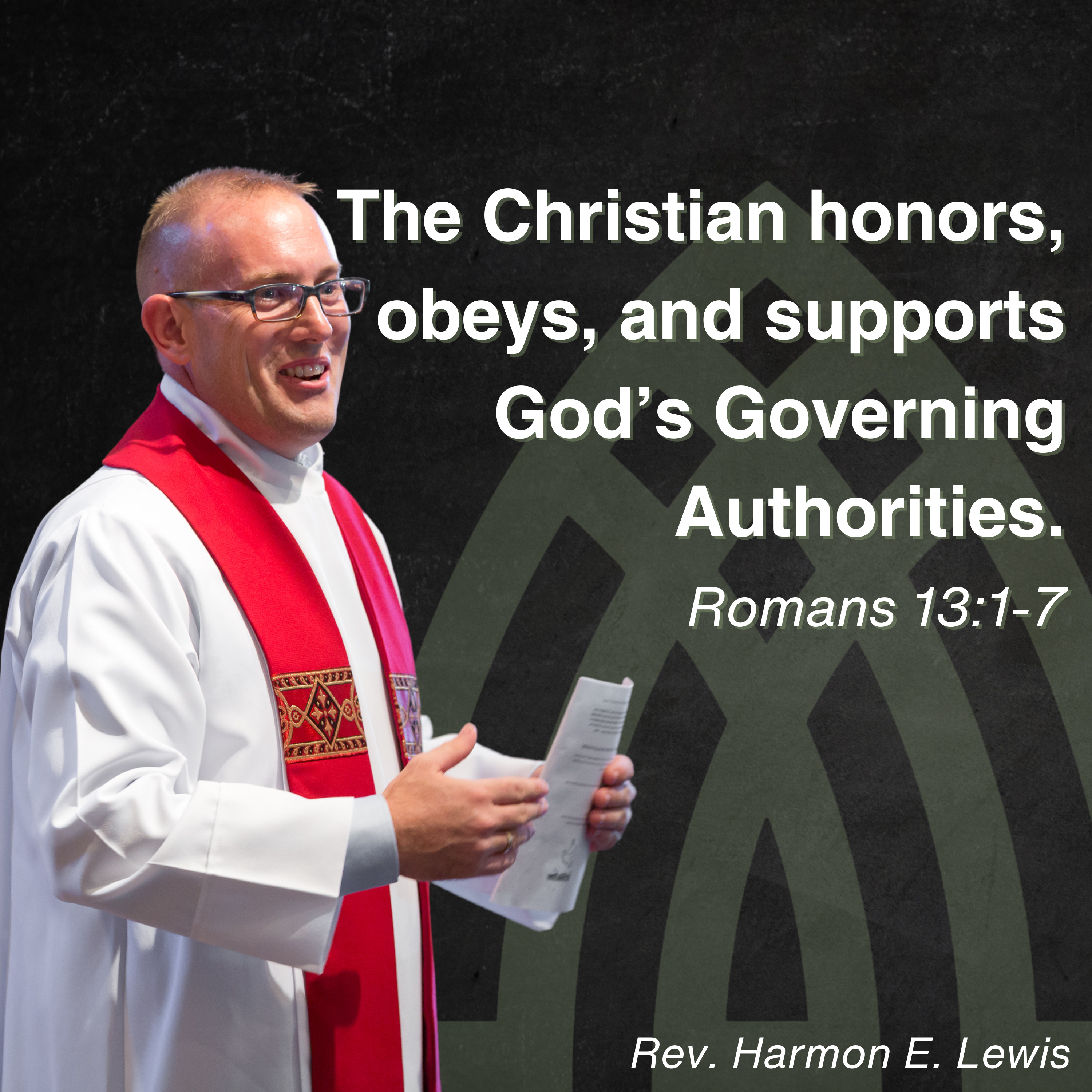 7.5.26 The Christian honors, obeys, and supports God's Governing Authorities. Romans 13:1-7. episode artwork