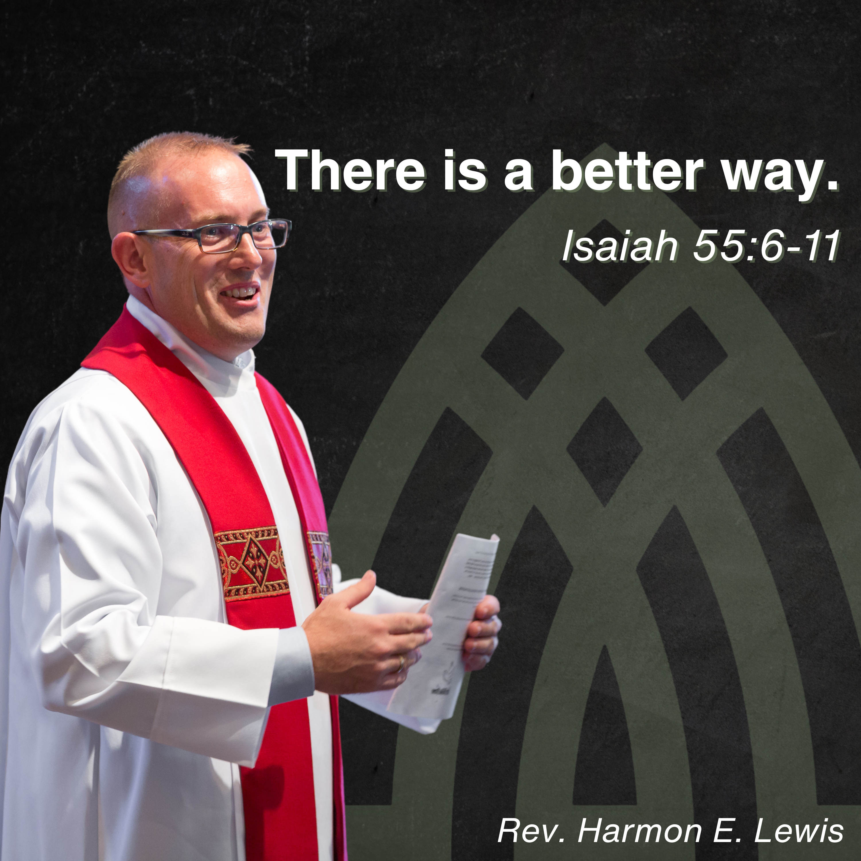 7.12.26 There is a better way. Isaiah 55:6-11 episode artwork