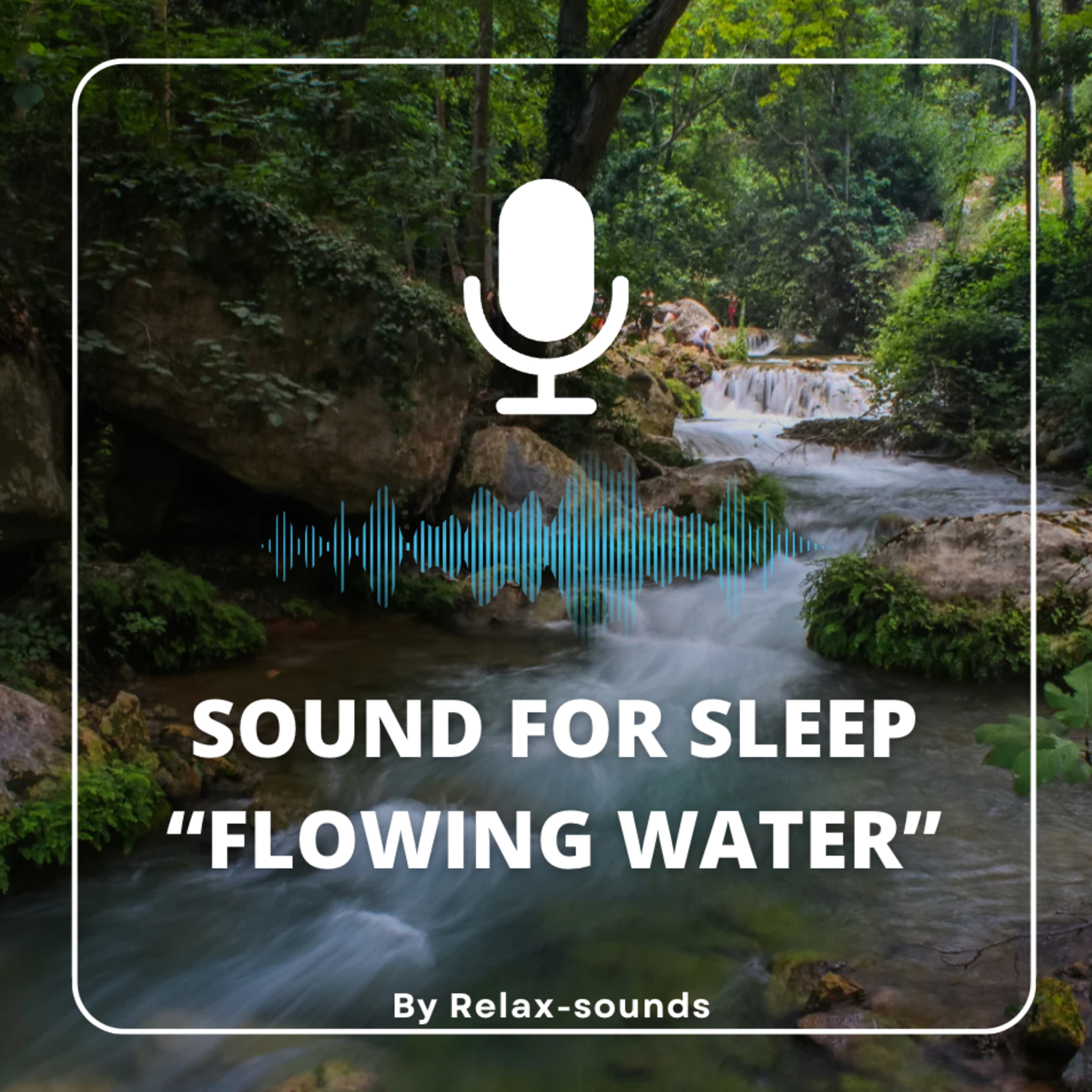 Sound for sleep | Flowing Water | 3 hours episode artwork
