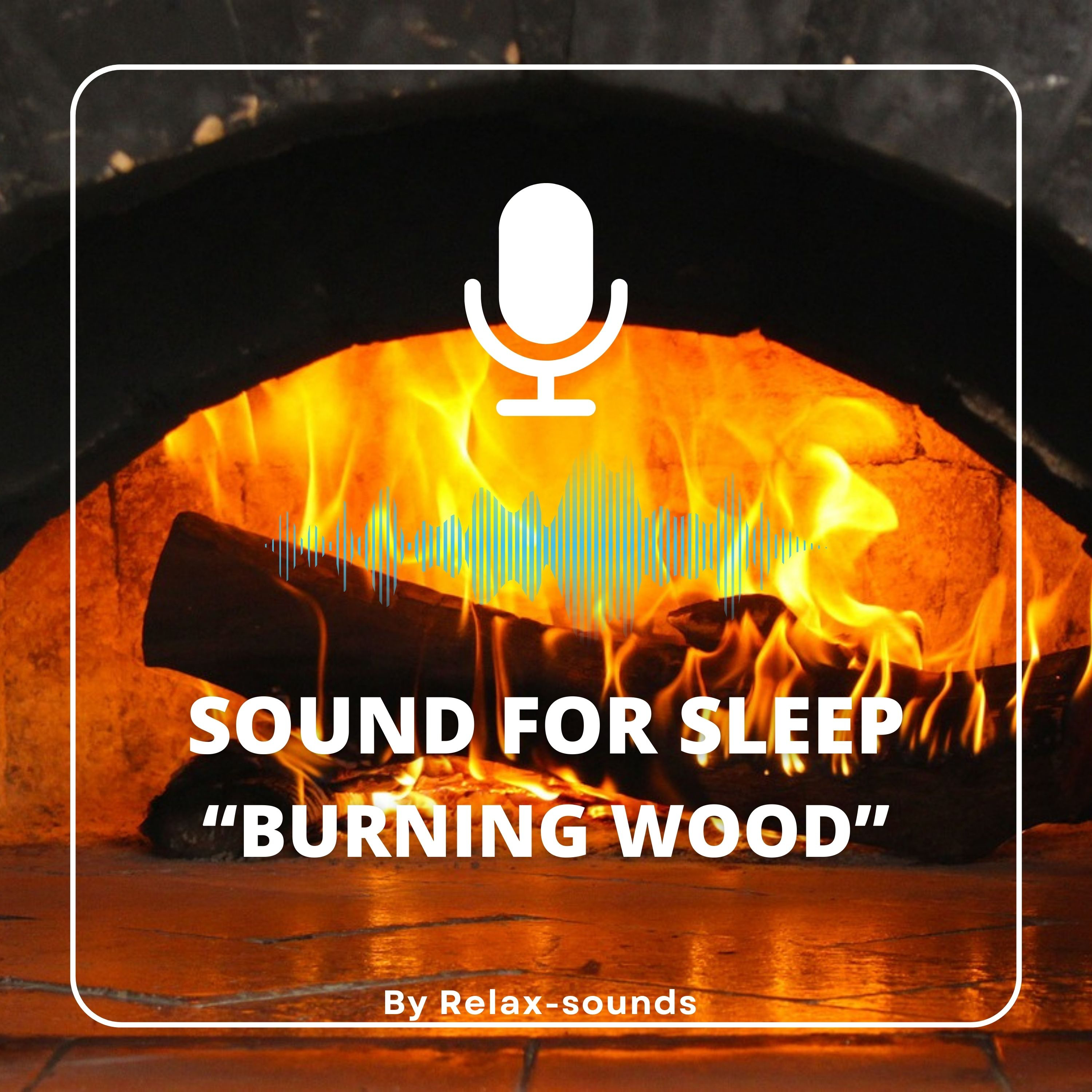 Sound for sleep | Burning Wood | 3 hours episode artwork