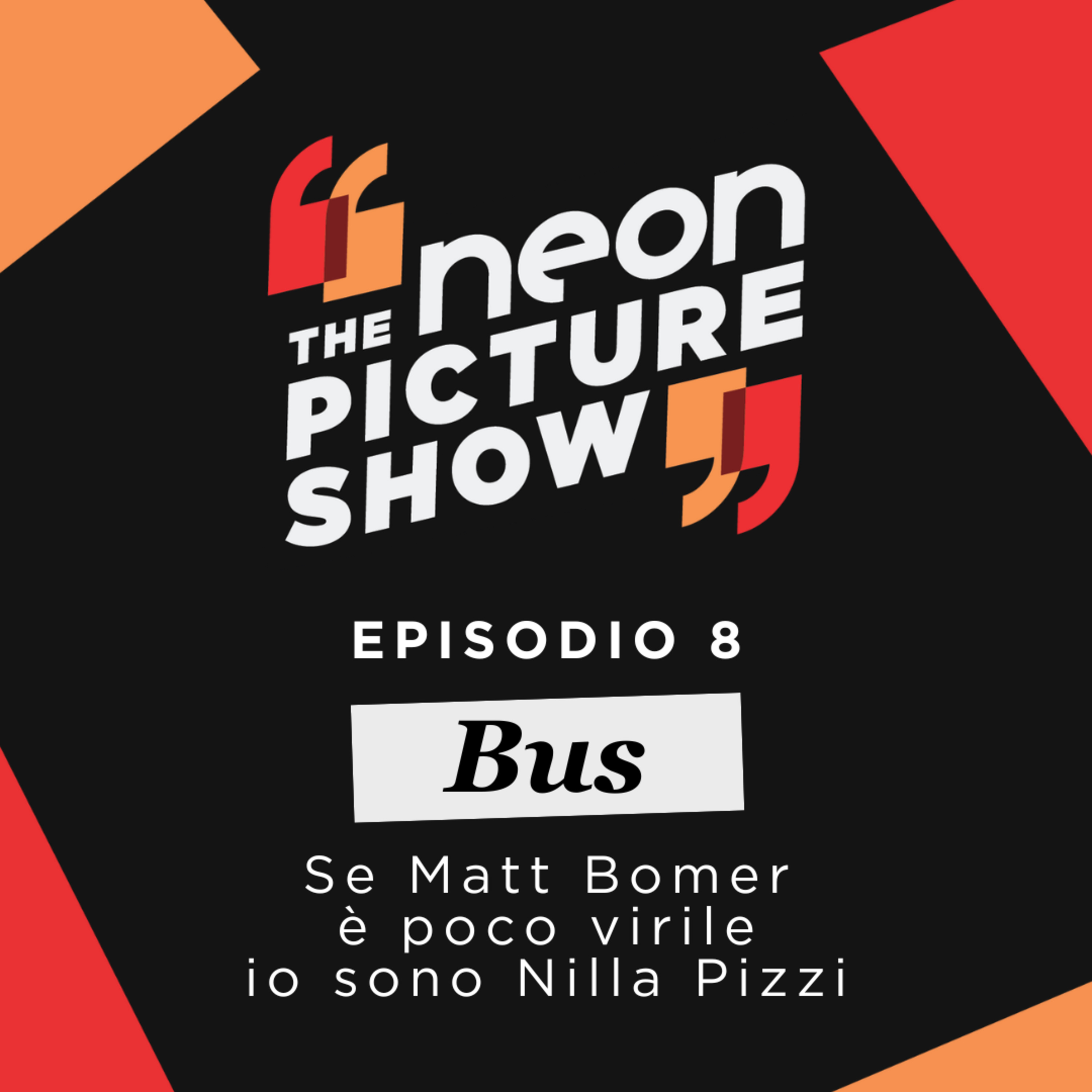 The Neon Picture Show - Cinema a caso