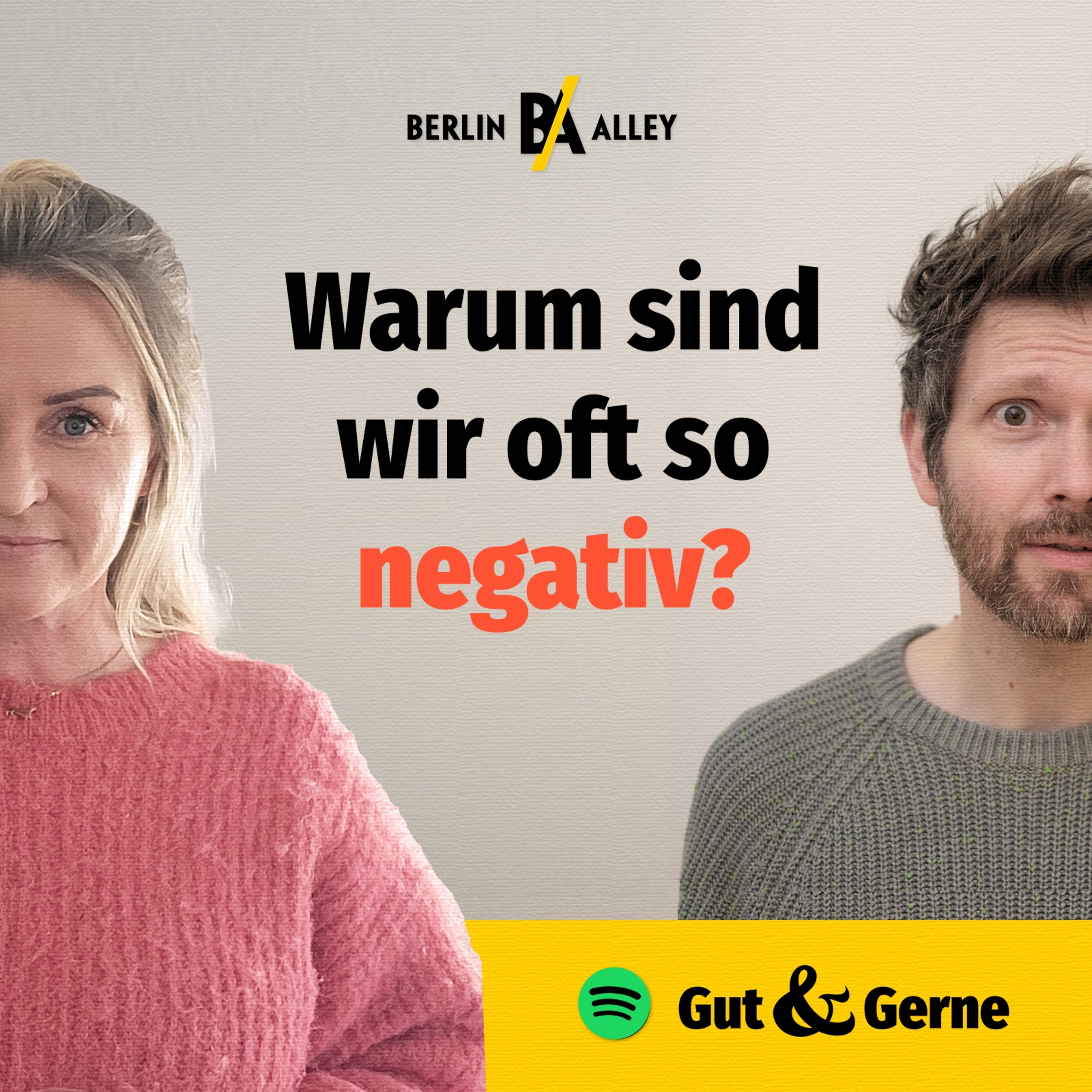 Warum sind wir oft so negativ? – Über die Kunst, authentisch UND positiv zu sein. episode artwork