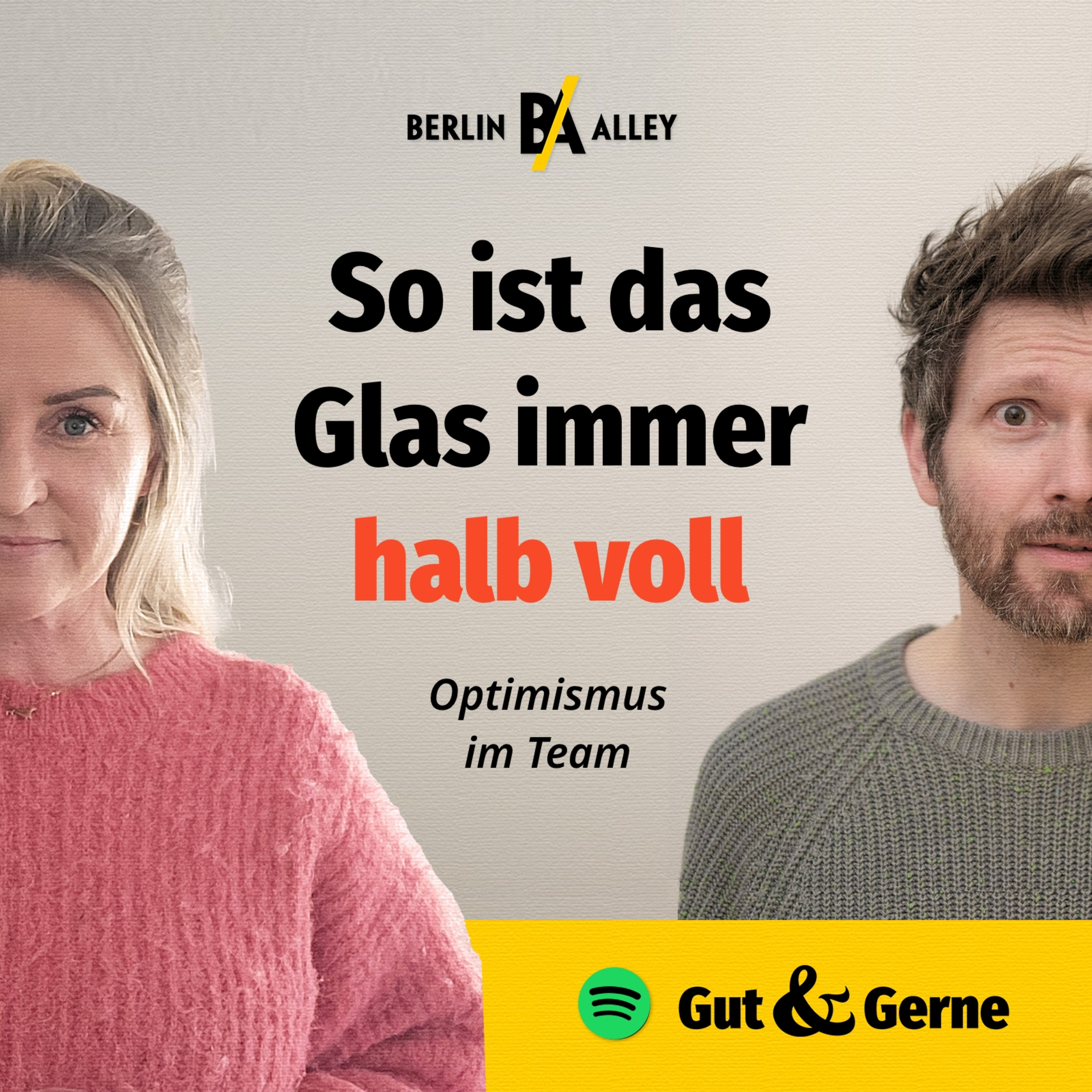 Wie ist das Glas immer halbvoll? — 2 Tipps für Optimismus im Team episode artwork
