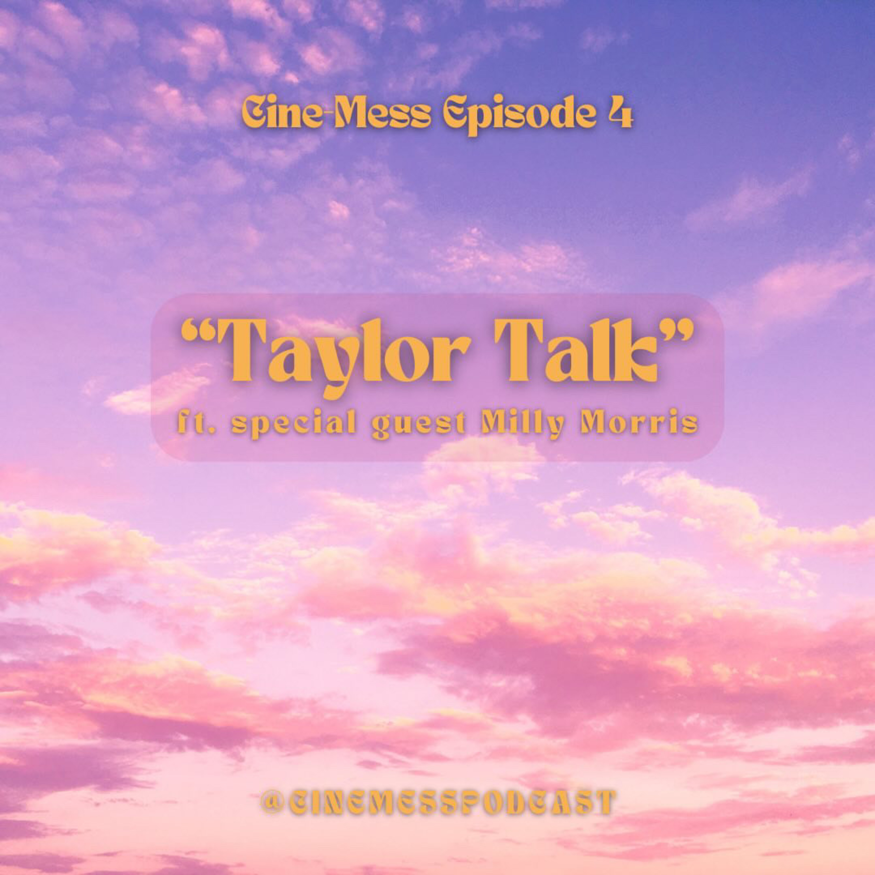 Ep 4: Taylor Talk episode artwork