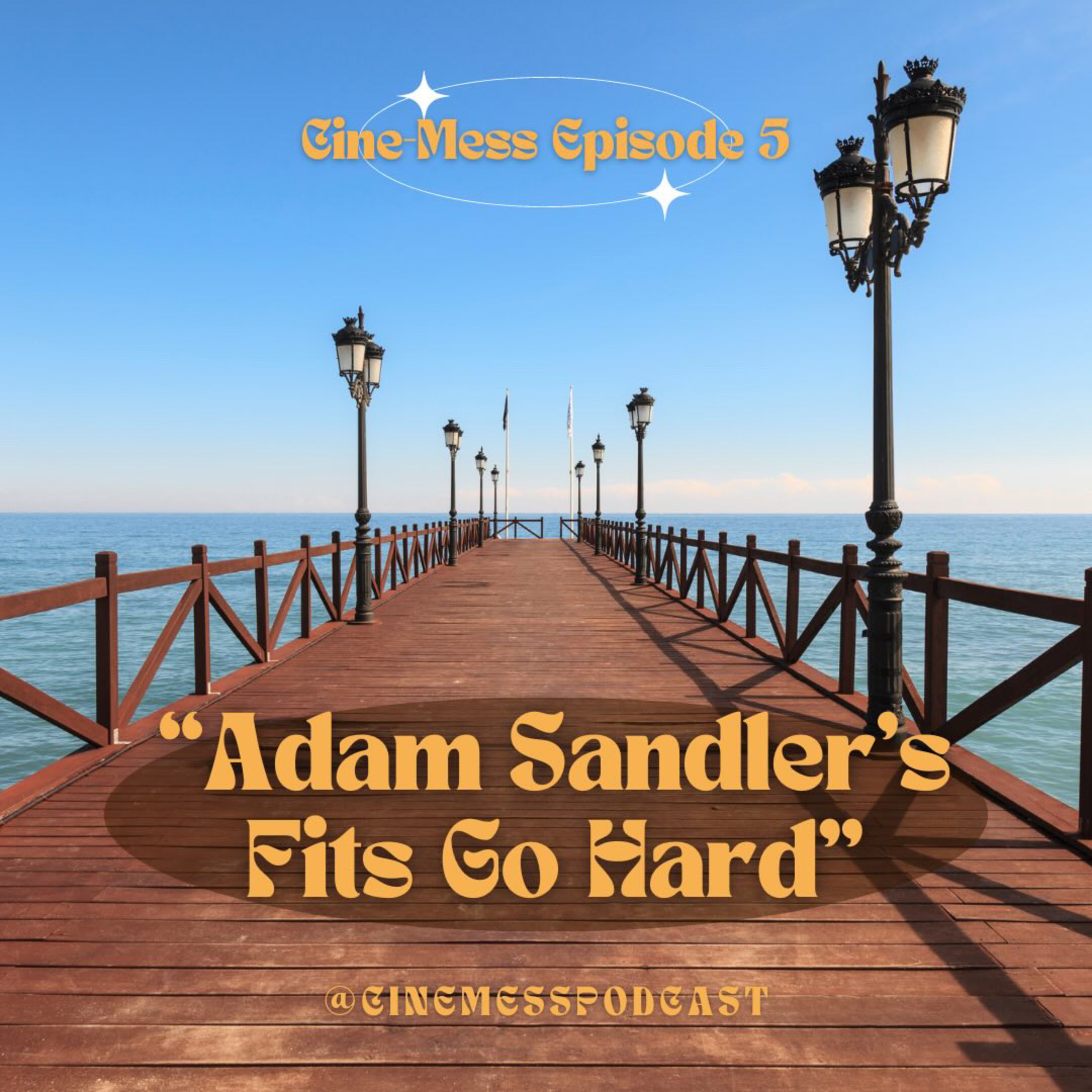 Ep 5: Adam Sandler's Fits Go Hard episode artwork