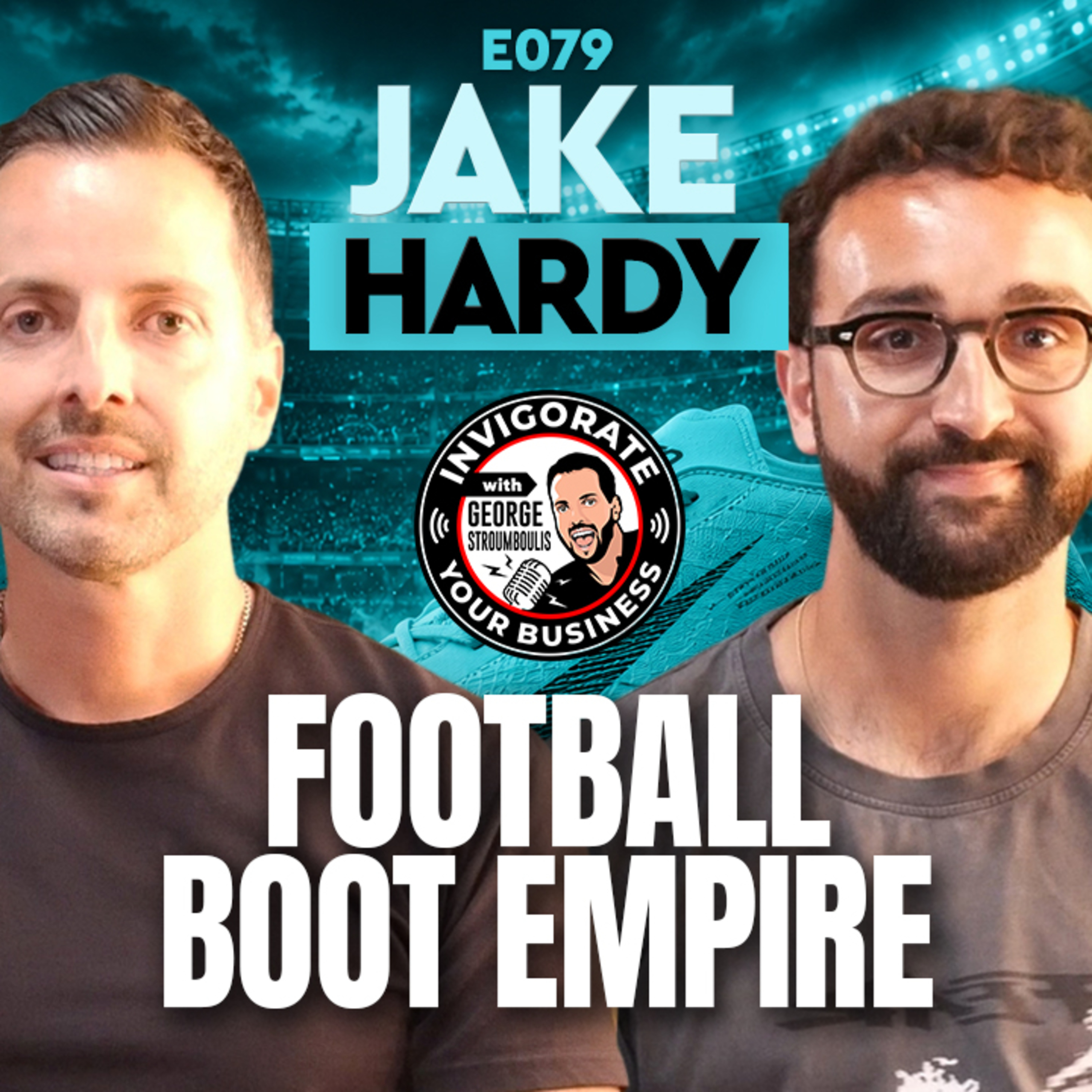 Jake Hardy: Building Sokito, Sustainable Football Boots & Disrupting Nike, Puma & Adidas | E079 episode artwork