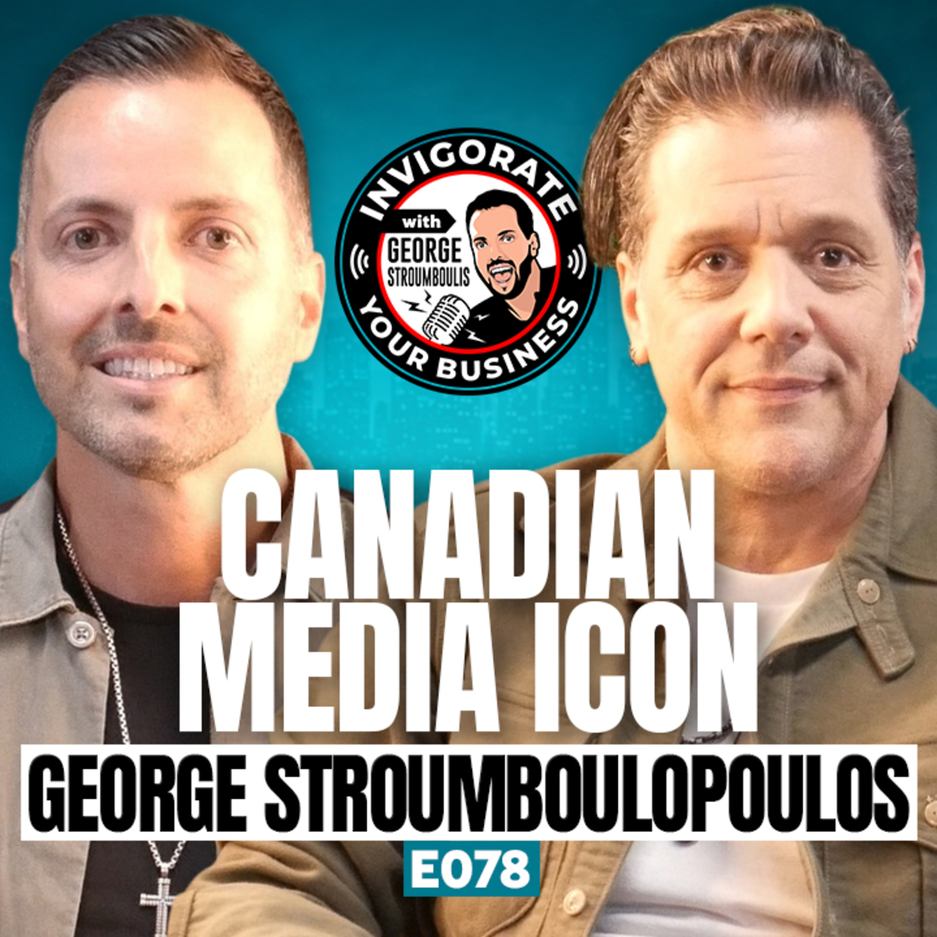 George Stroumboulopoulos: The Truth About Success, Burnout & Staying Authentic | E078 episode artwork
