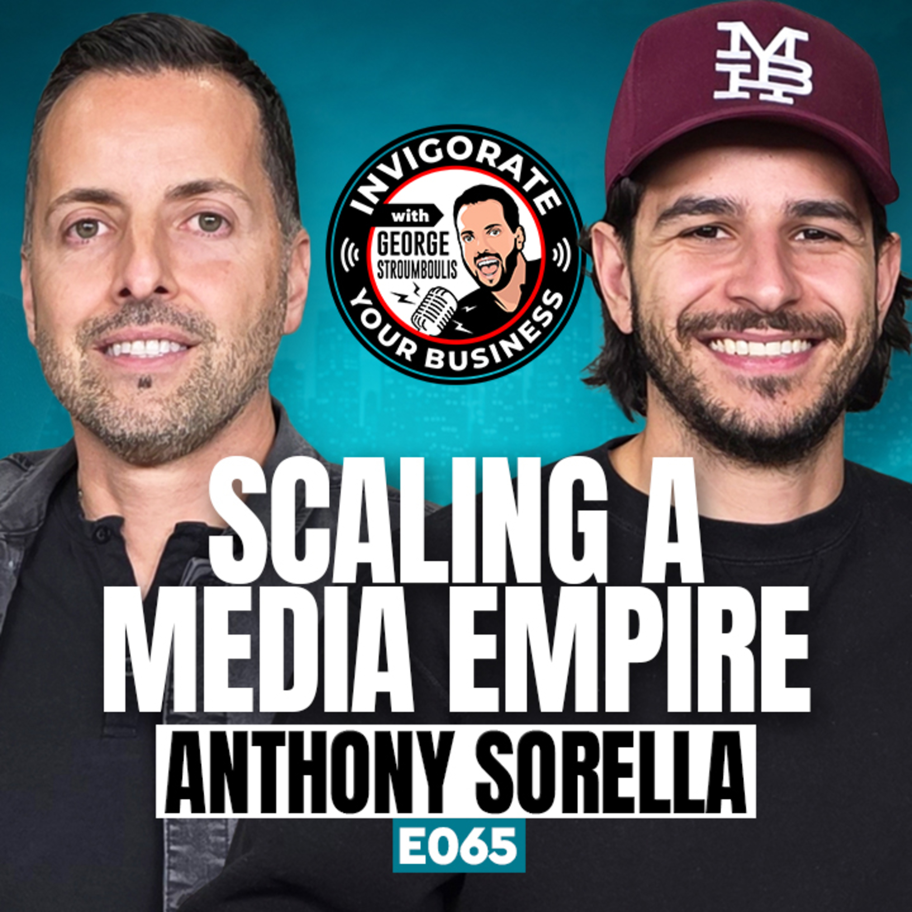 Anthony Sorella: From Lockdowns to a Media Empire, Money Buys Happiness Co-Host | E065 episode artwork