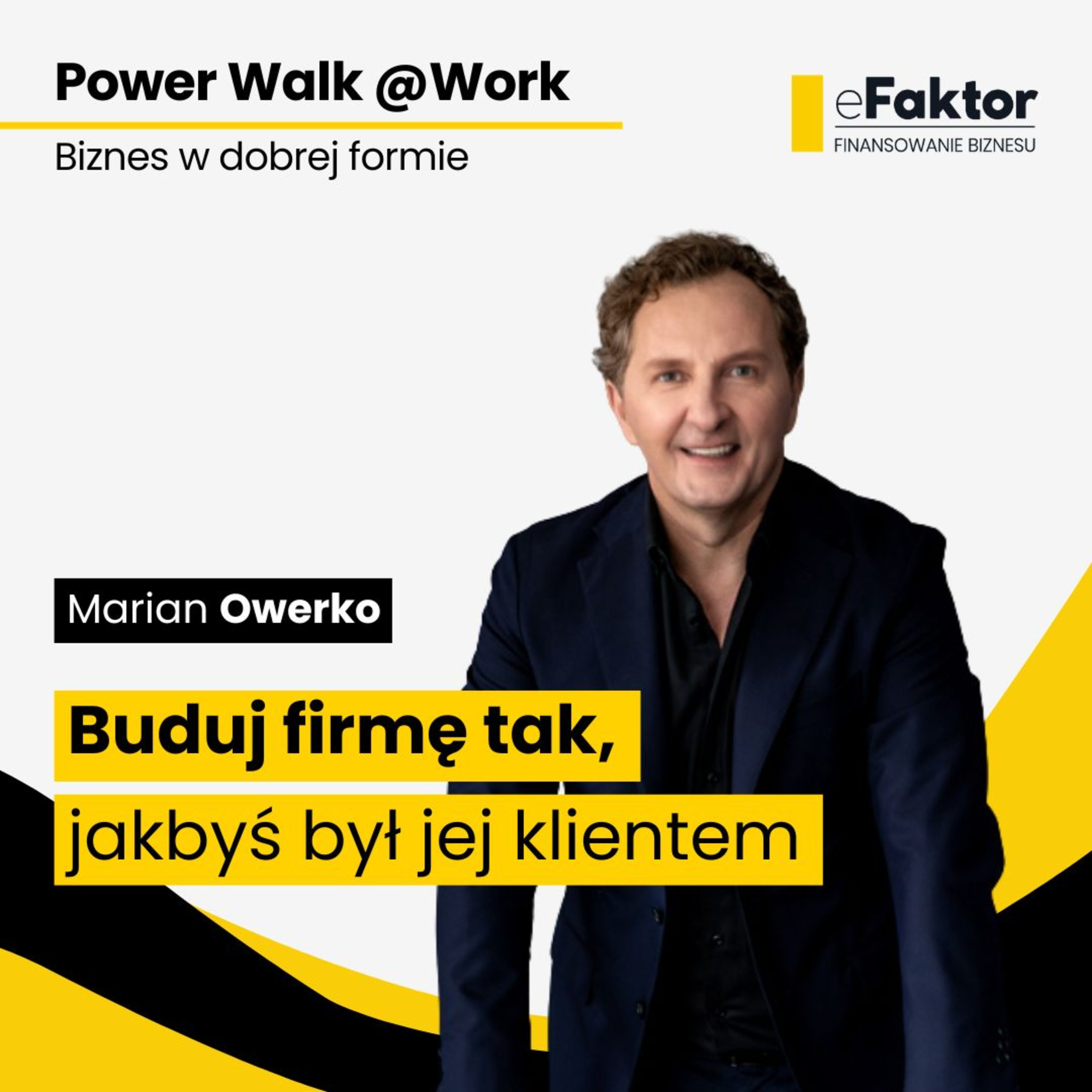 Buduj firmę tak, jakbyś był jej klientem | Marian Owerko episode artwork