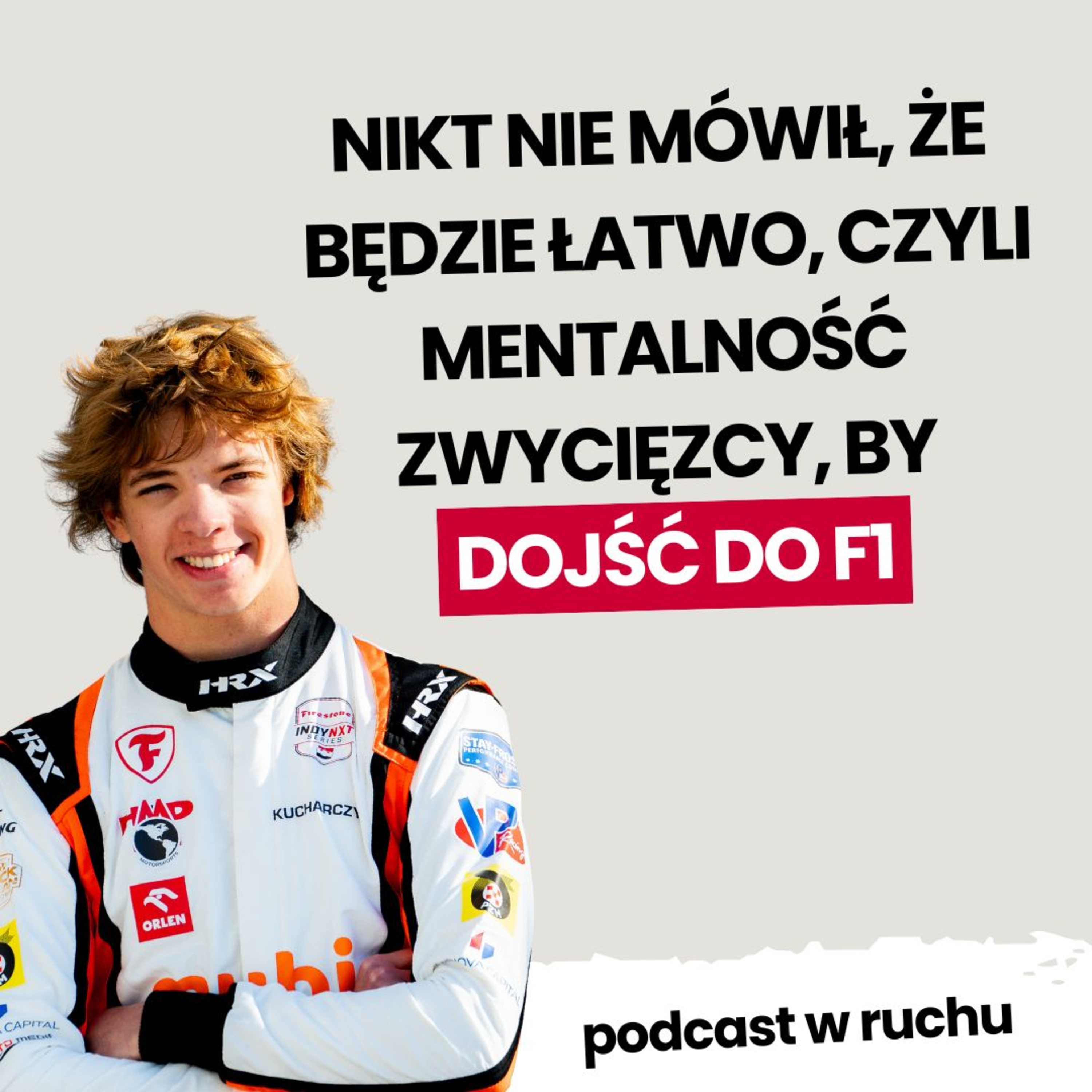 Mentalność zwycięzcy, by dojść do F1 | Tymek Kucharczyk episode artwork