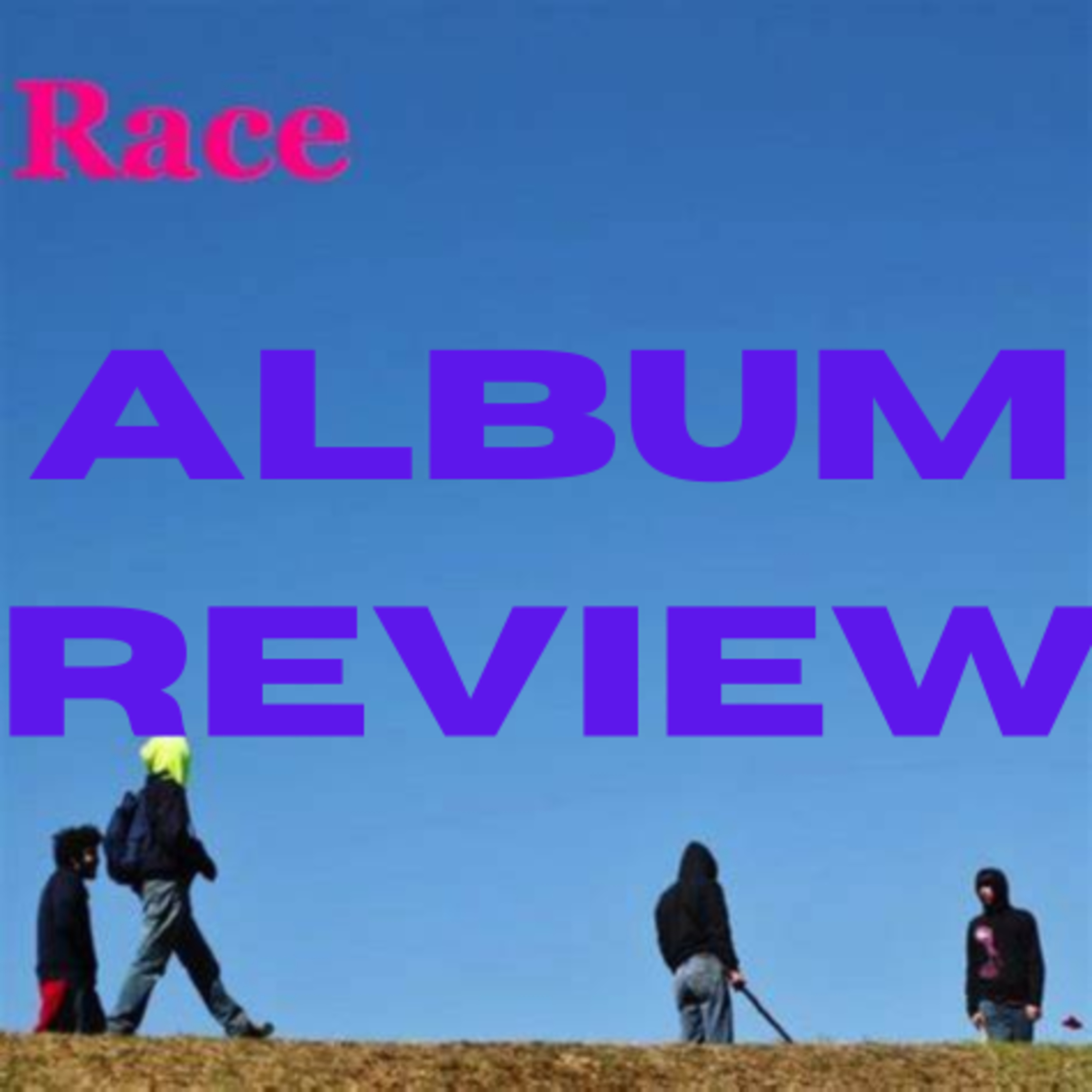 3 - Album Review: Race, Alex G episode artwork