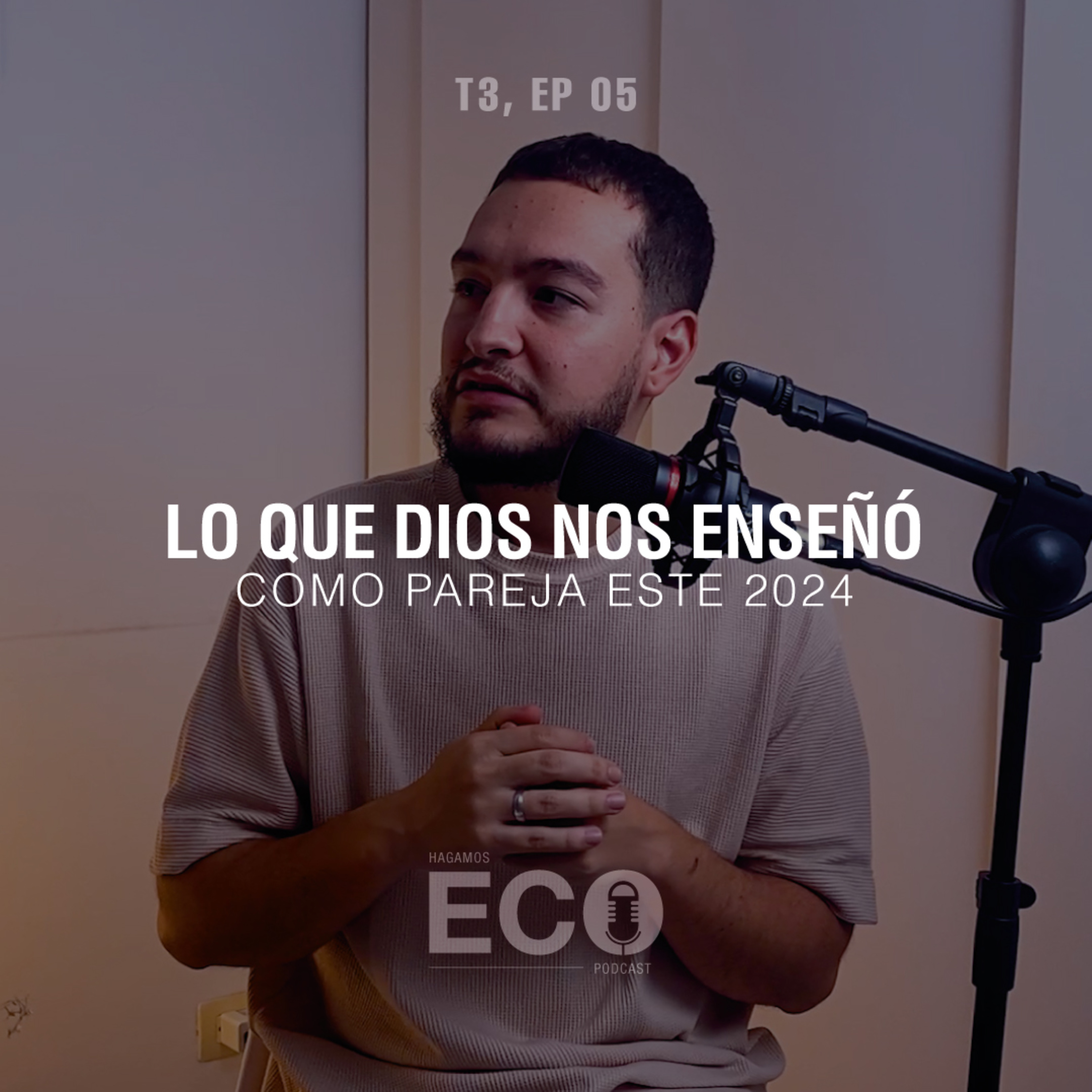 18 - Lo que Dios nos enseñó como pareja este 2024 episode artwork