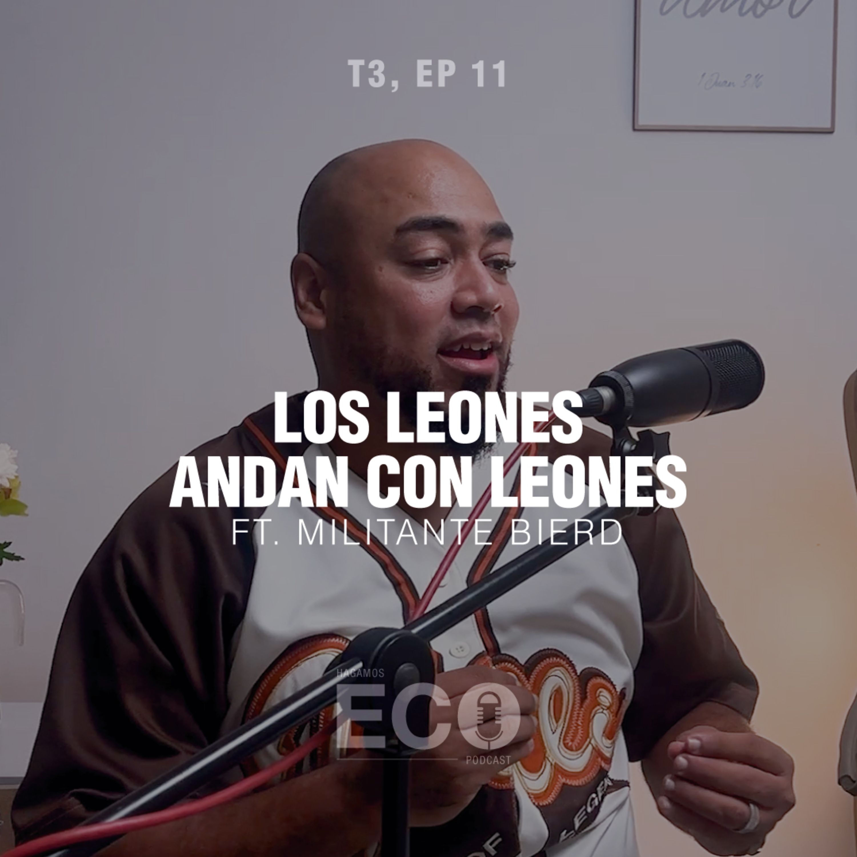 24 - Los LEONES andan con leones Ft. Militante Bierd episode artwork