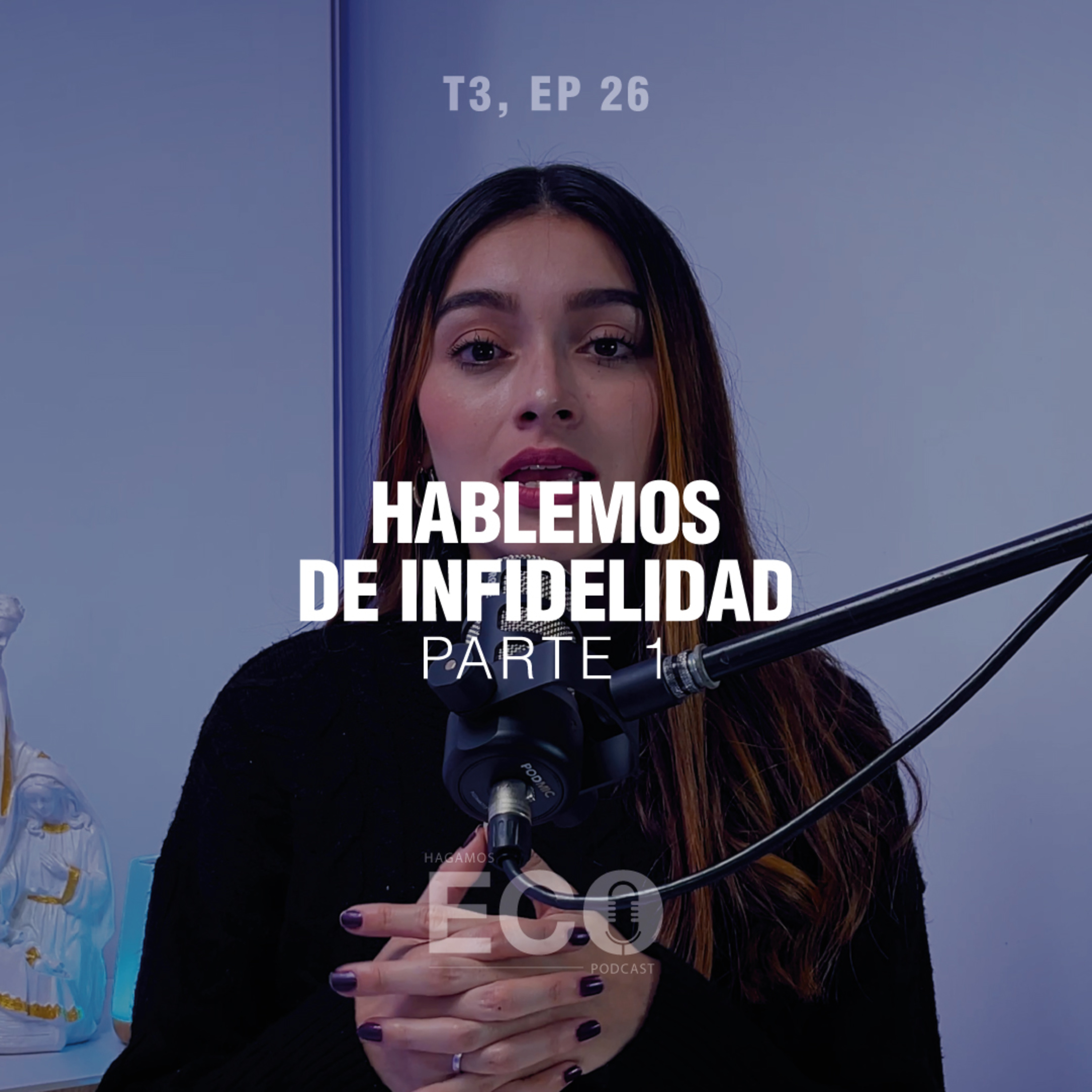 39 - INFIDELIDAD: ¿Se puede volver a amar después de una traición? - Pt1 episode artwork