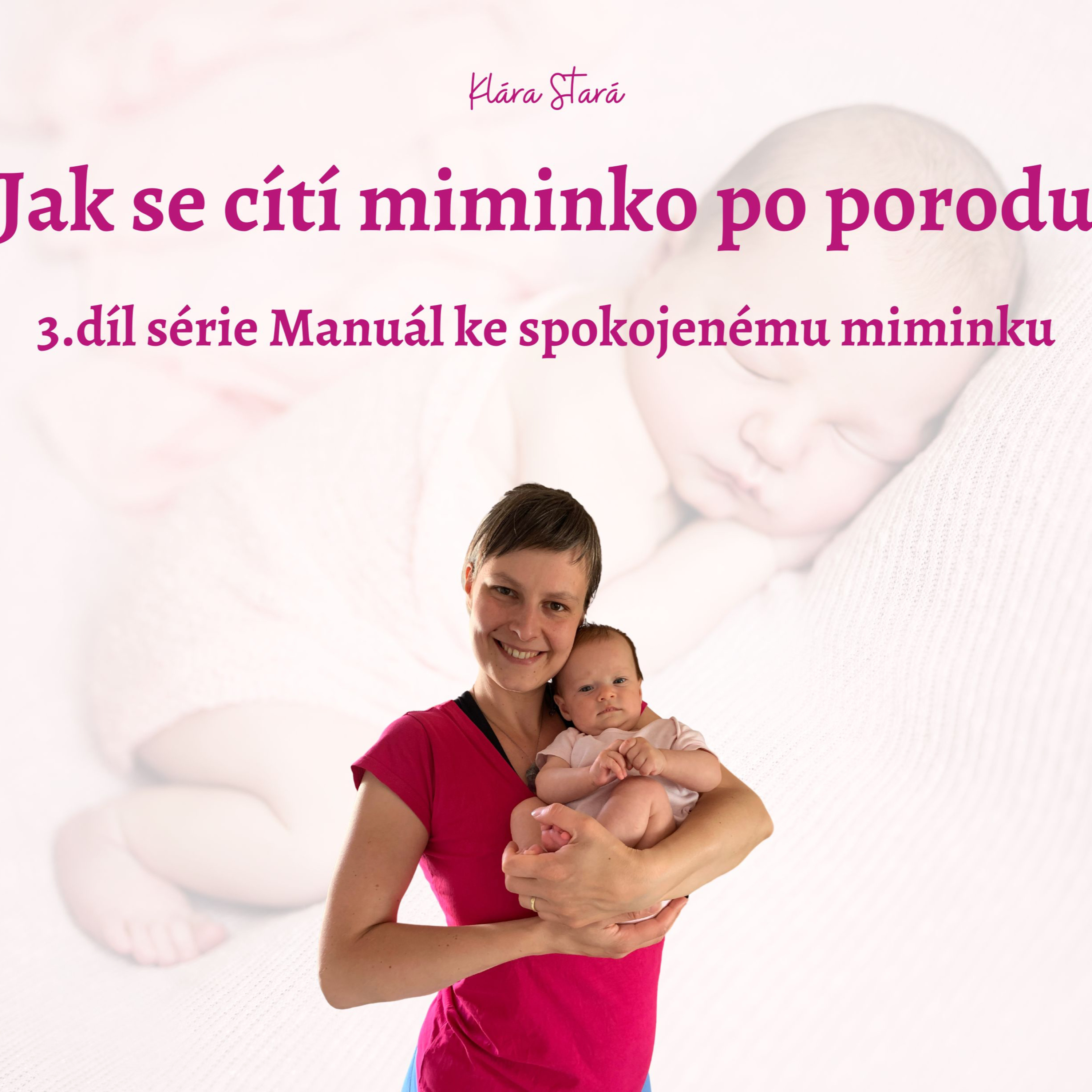 Jak se cítí miminko po porodu episode artwork