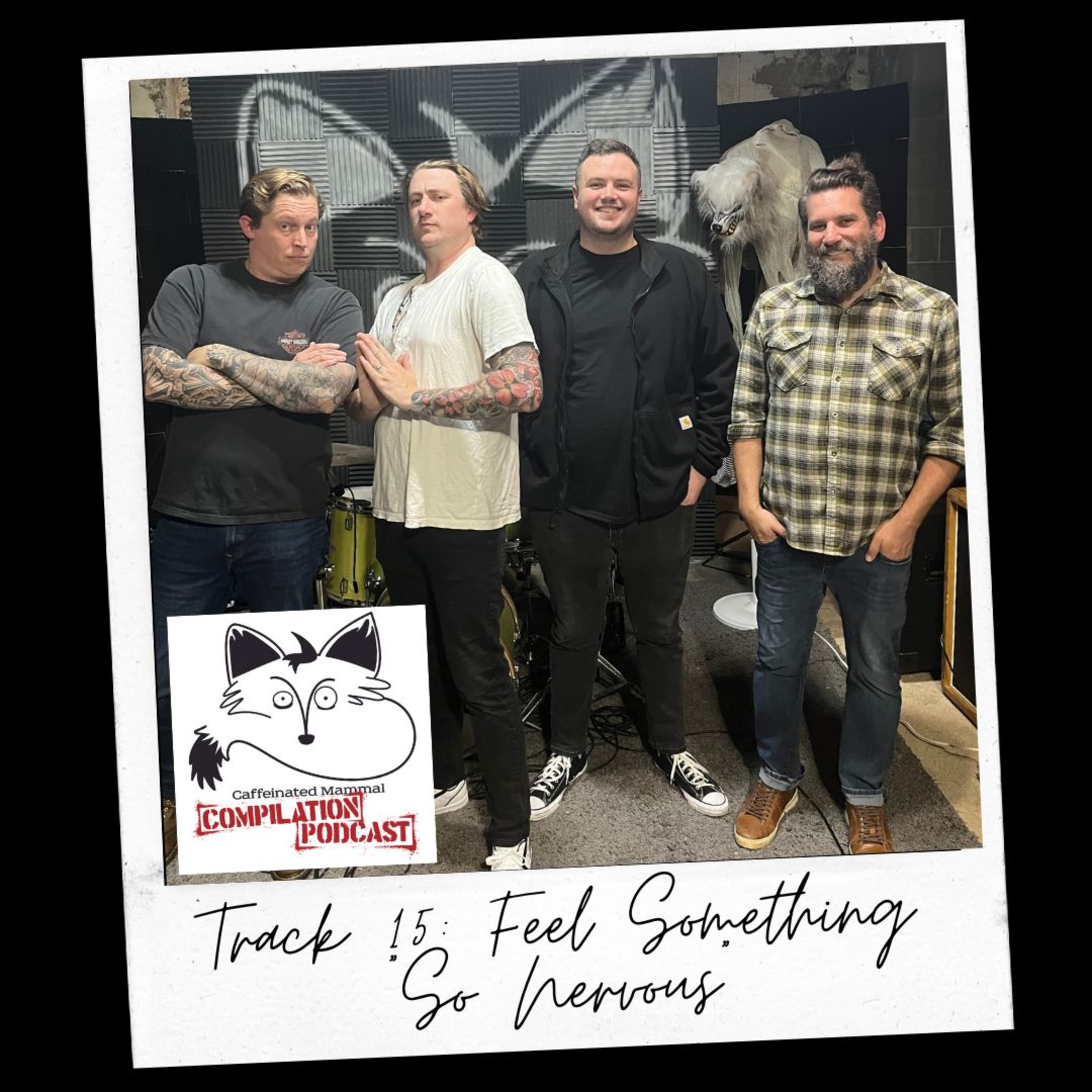 Track 15: Feel Something - "So Nervous" episode artwork