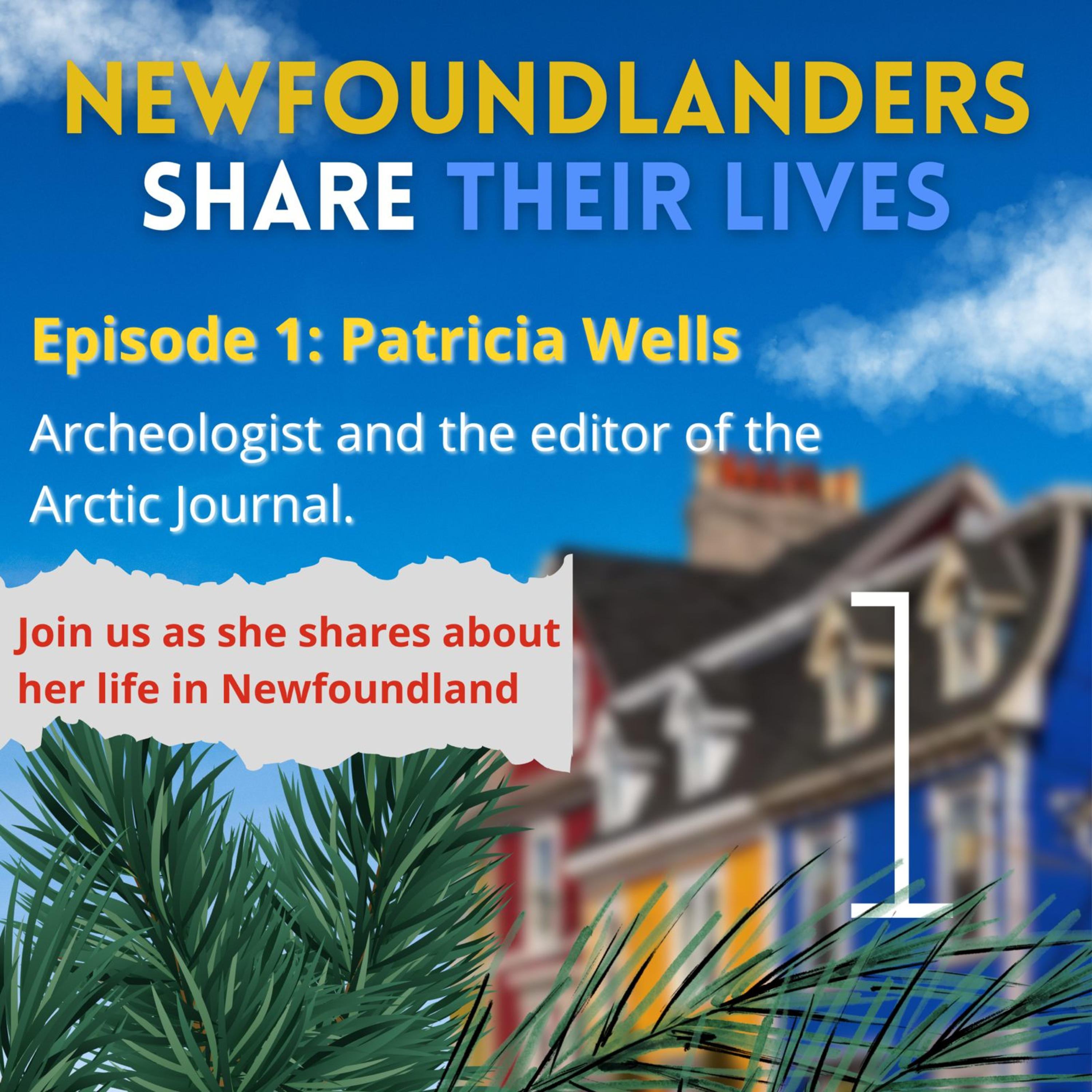 Newfoundlanders Share Their Lives