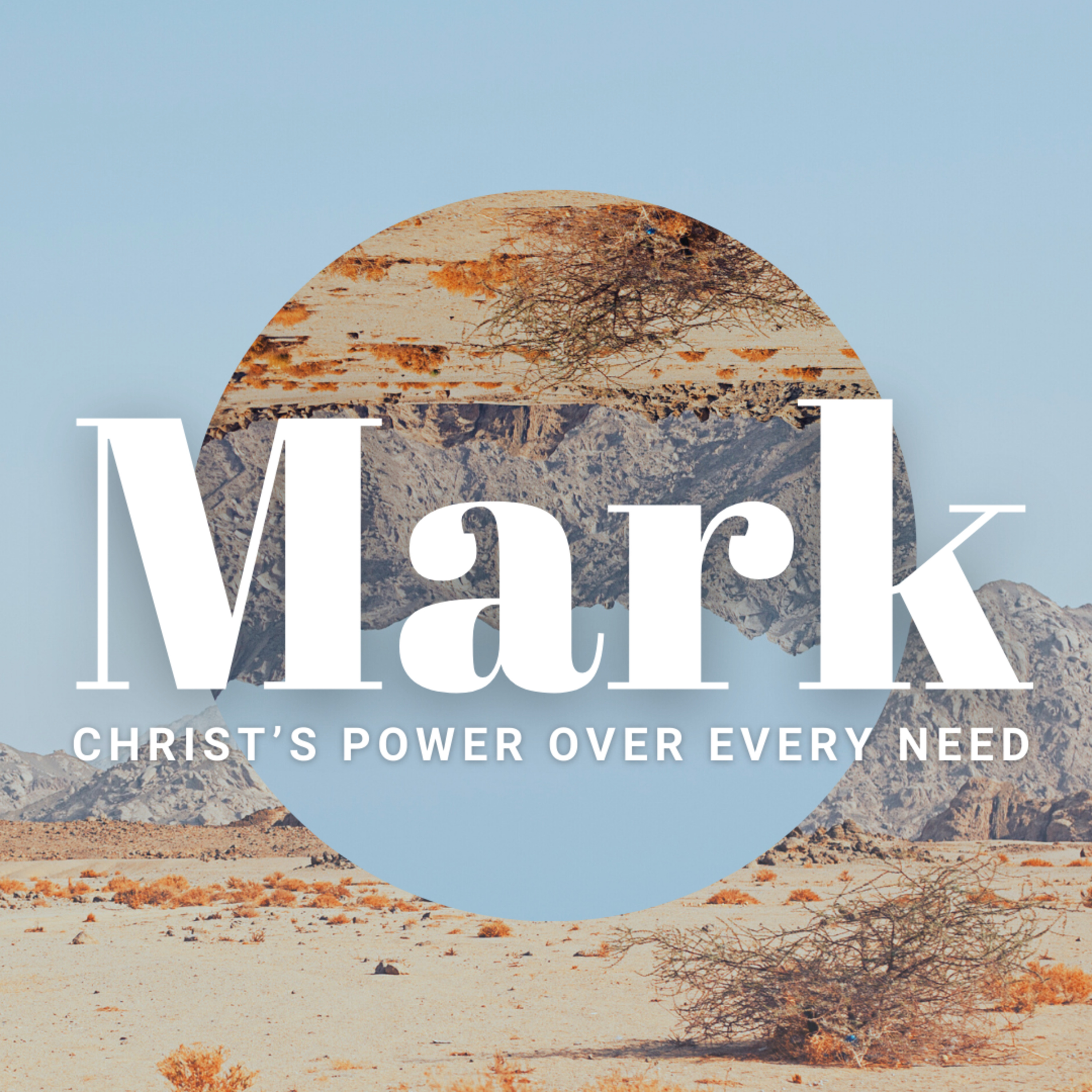 Christ Power and Our Time | Mark | Andrew Chang