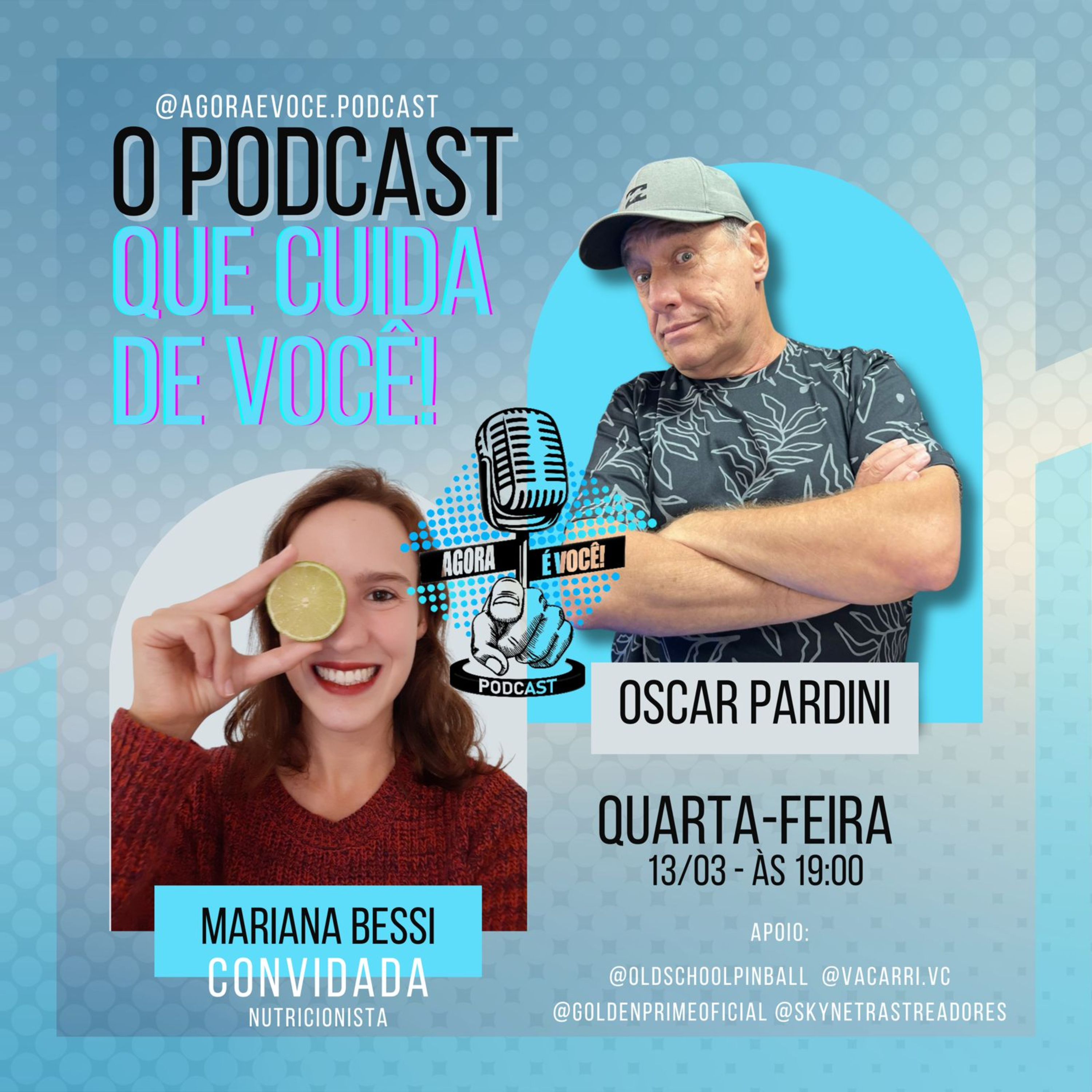Agora é Você Podcast