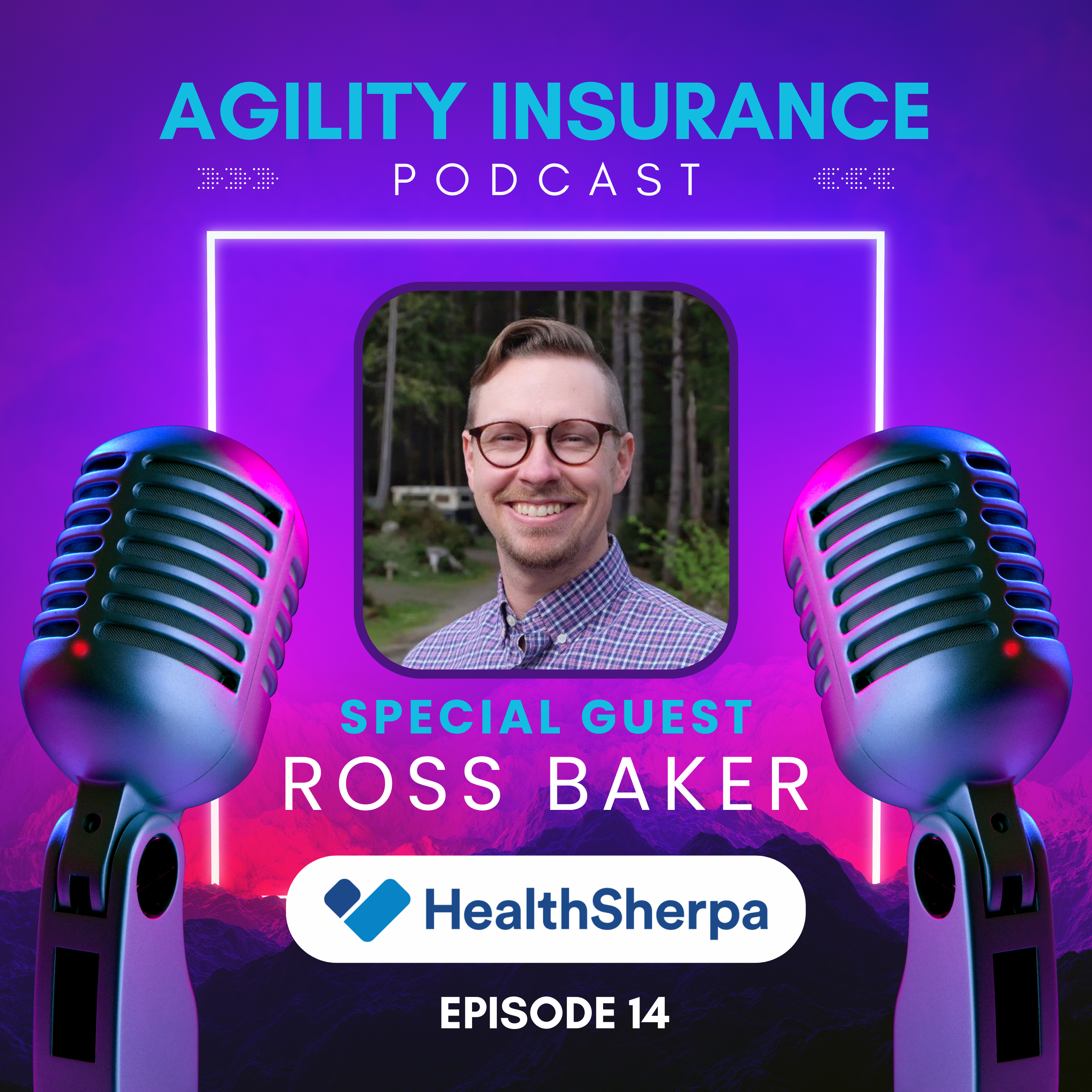 Episode 14: Ross Baker with HealthSherpa talks new features and opportunities.. episode artwork
