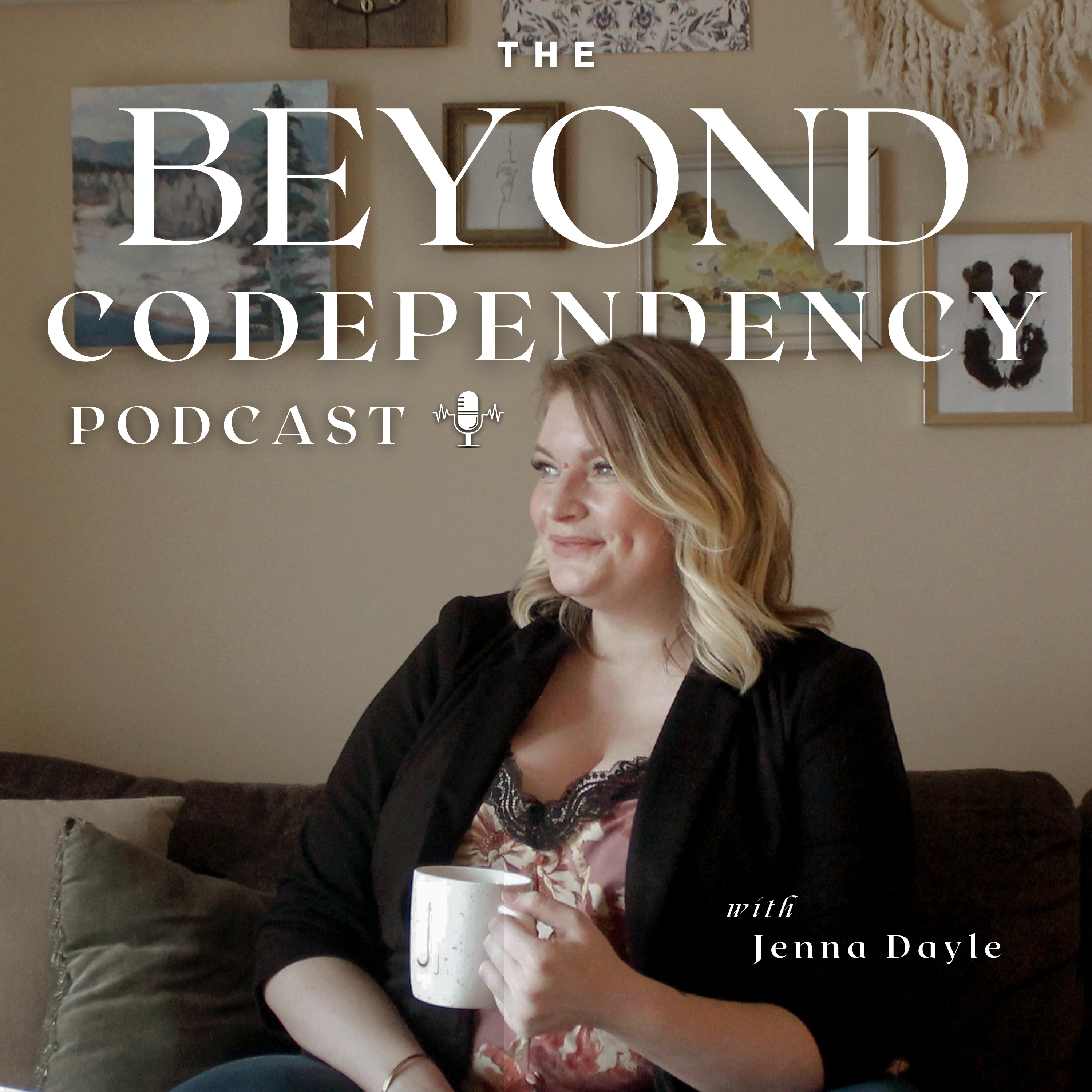 Beyond Codependency with Jenna Dayle