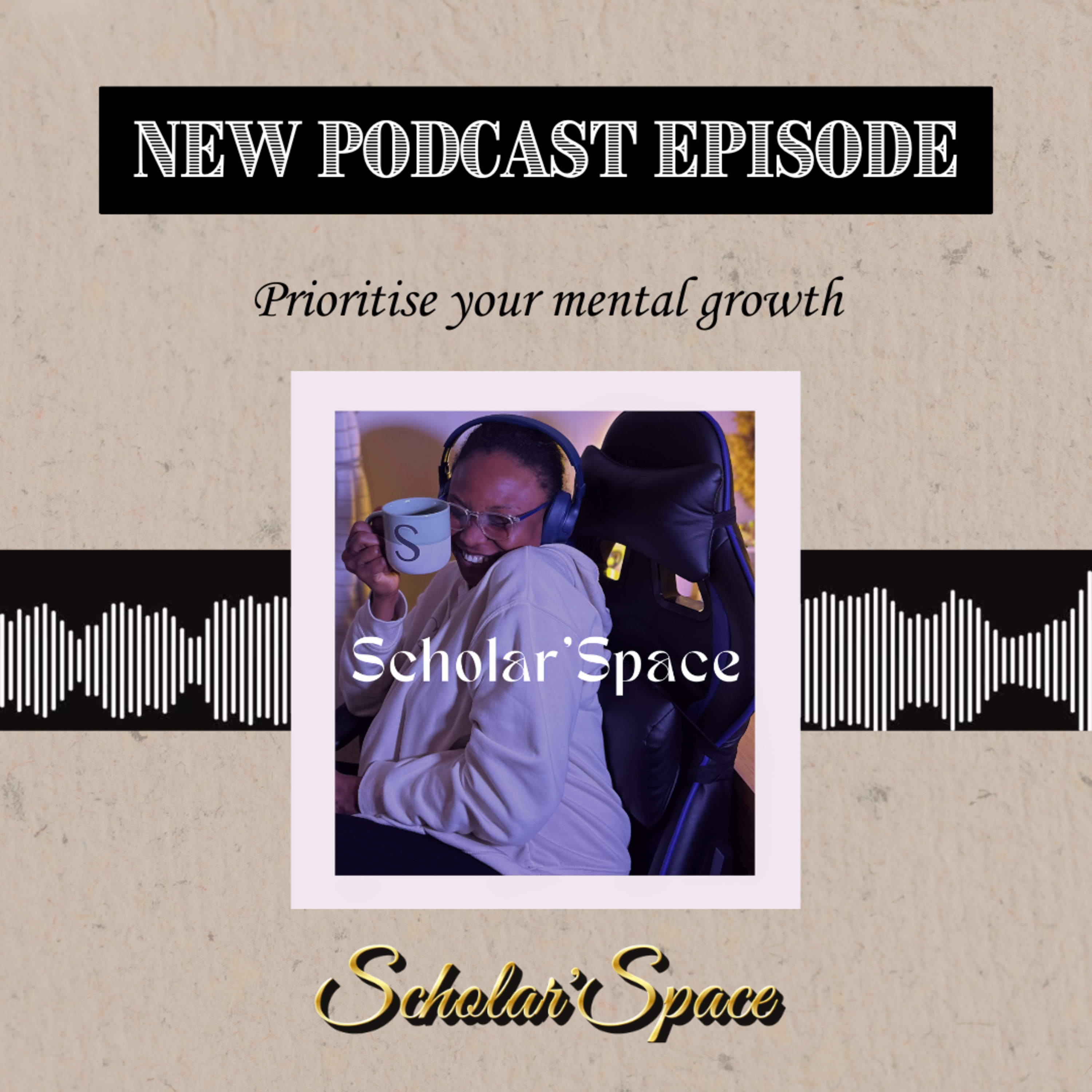Prioritise your Mental Growth episode artwork