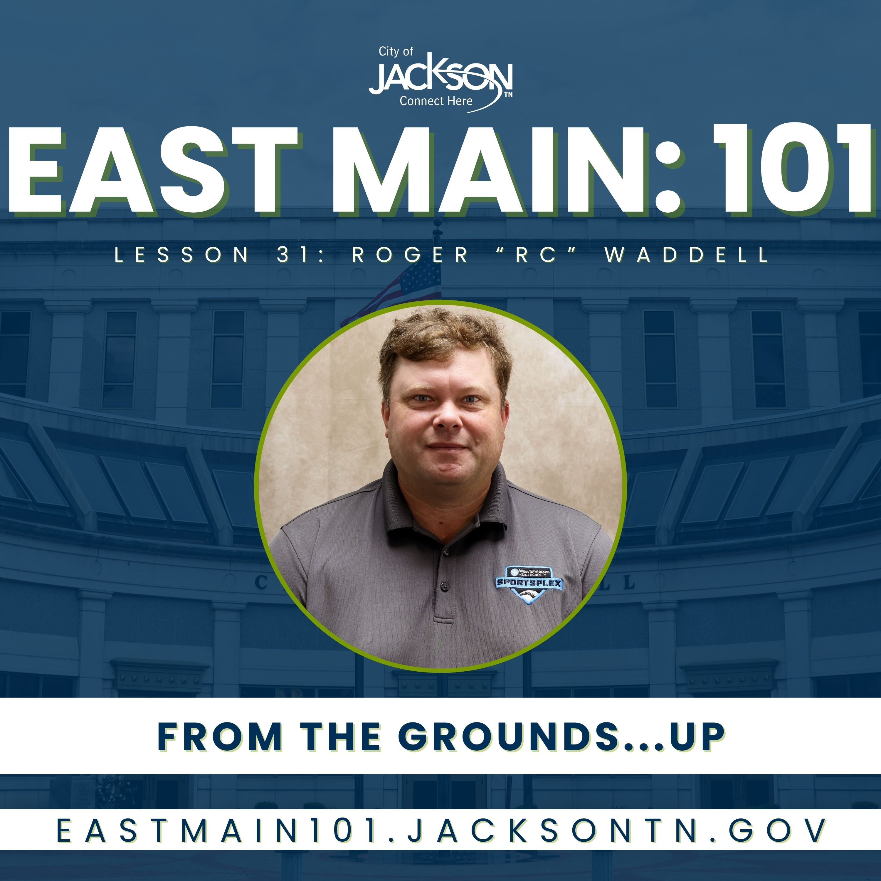 East Main: 101 - Inside Jackson, TN City Government