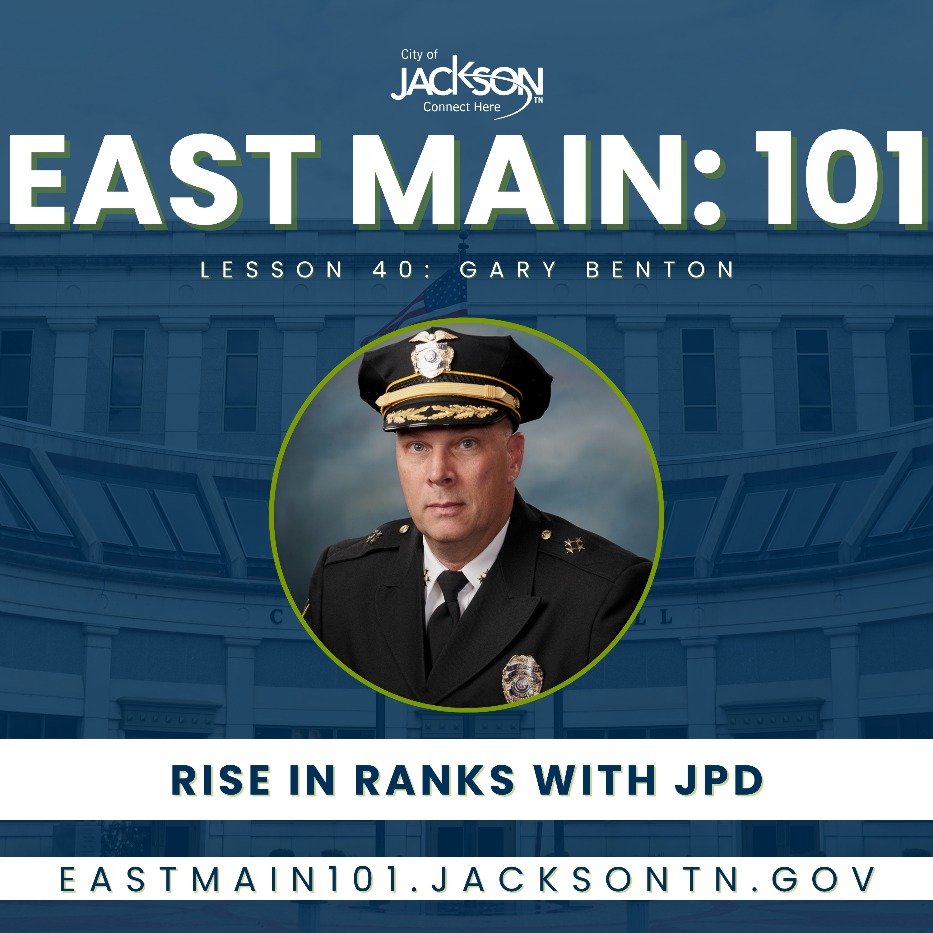 East Main: 101 - Inside Jackson, TN City Government