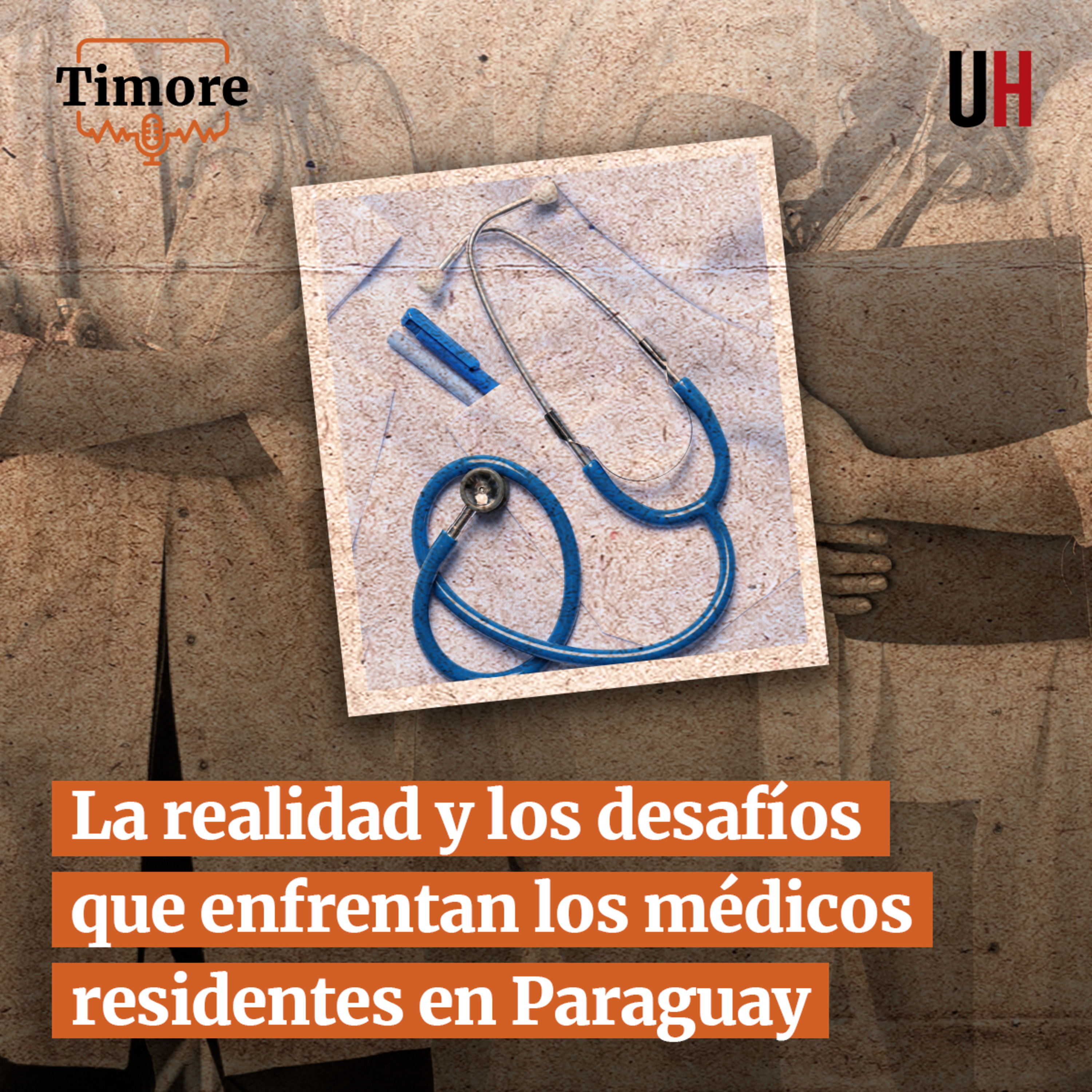 La realidad y los desafíos que enfrentan los médicos residentes en Paraguay