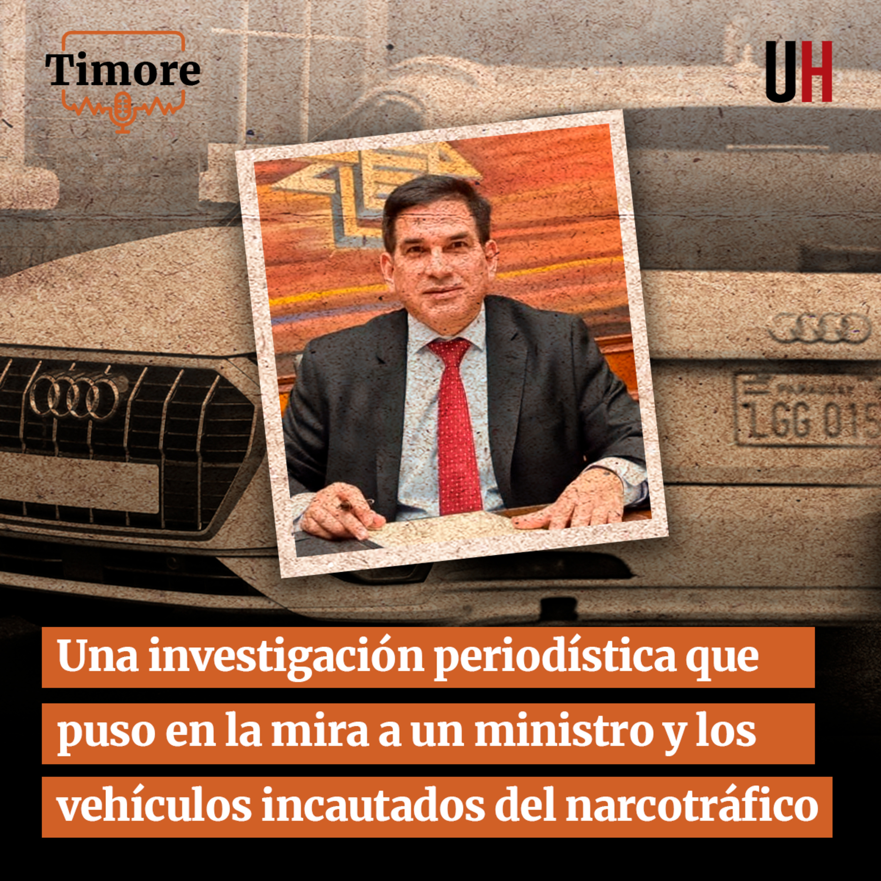 Una investigación que puso en la mira a un ministro y los vehículos incautados del narcotráfico