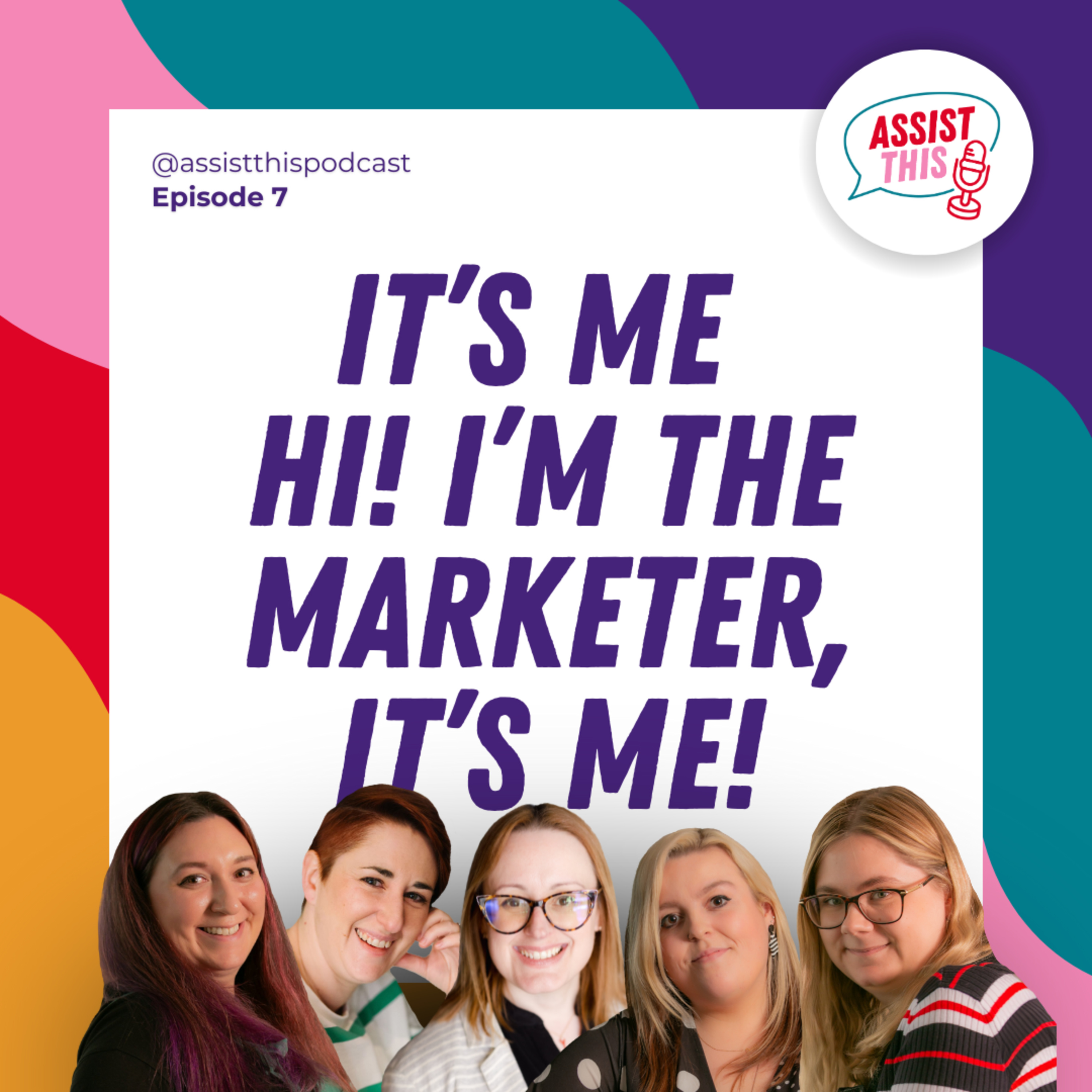 It's Me, Hi! I'm The Marketer, It's Me! episode artwork