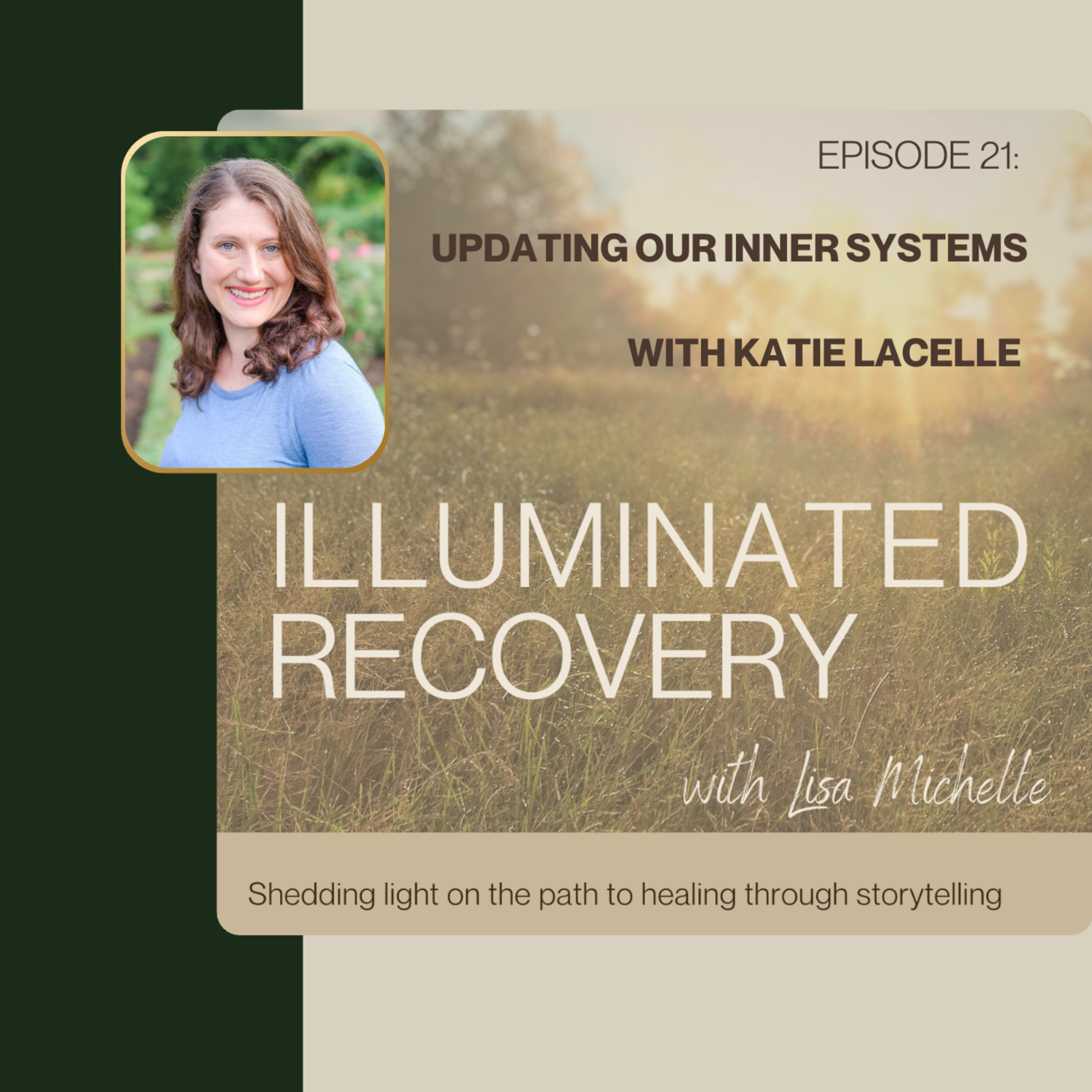 Episode 21: Updating Our Inner Systems with Katie LaCelle episode artwork