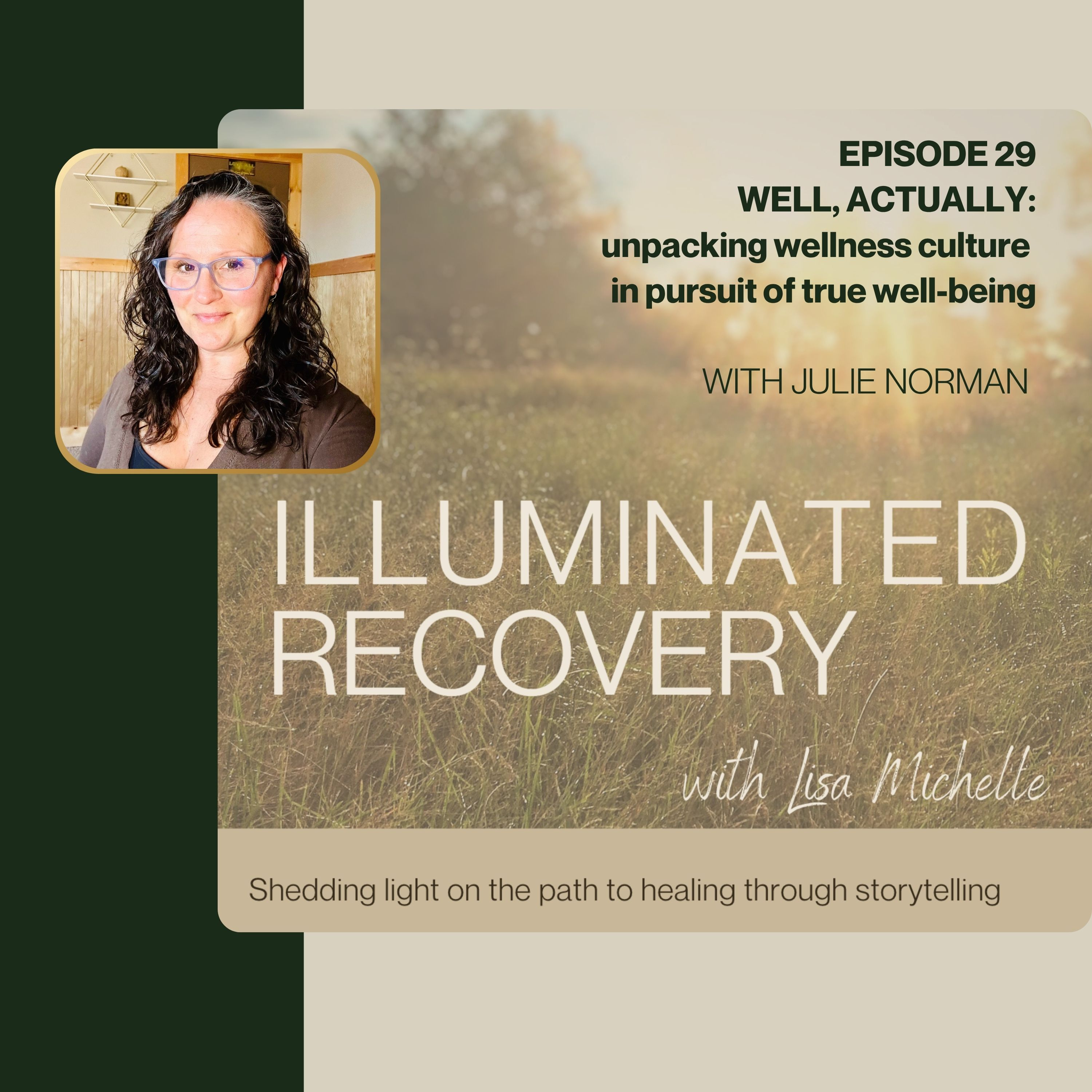 E29: Well, Actually: Unpacking Wellness Culture In Pursuit Of True Well-Being episode artwork