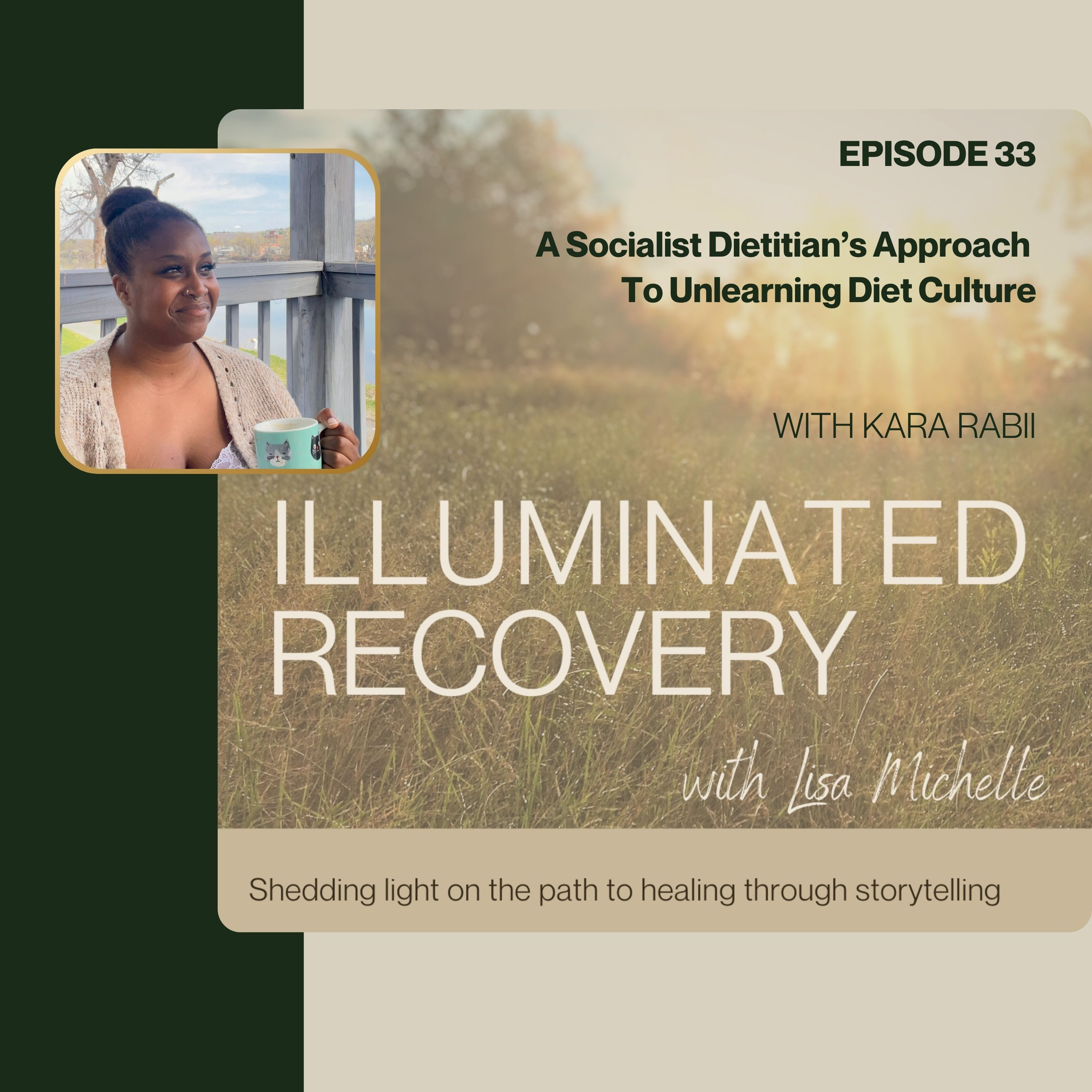 E33: A Socialist Dietitian’s Approach To Unlearning Diet Culture episode artwork